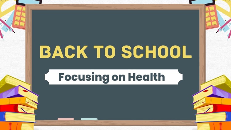 Back to School: Focusing on health