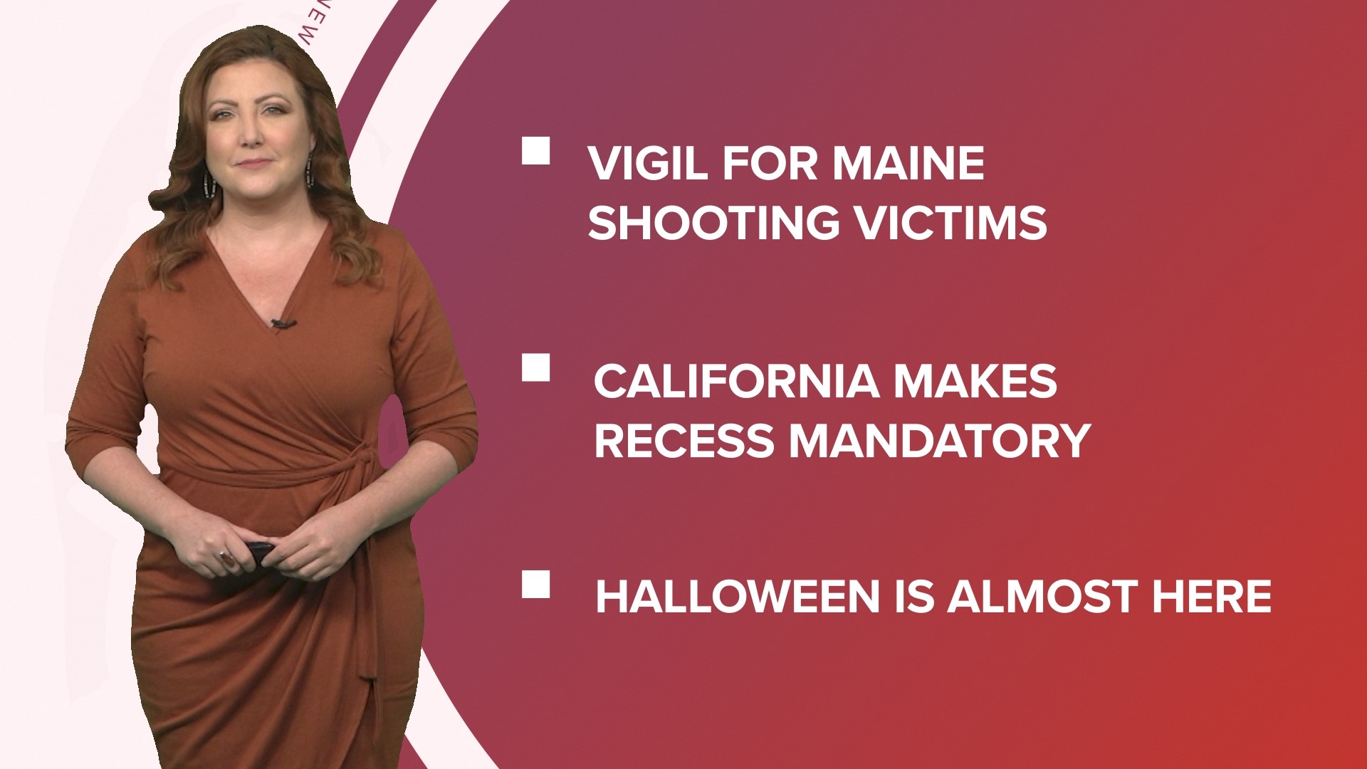 A look at what is happening in the news from the Lewiston, Maine community coming together in grief to California to mandate recess and busting myths for Halloween.