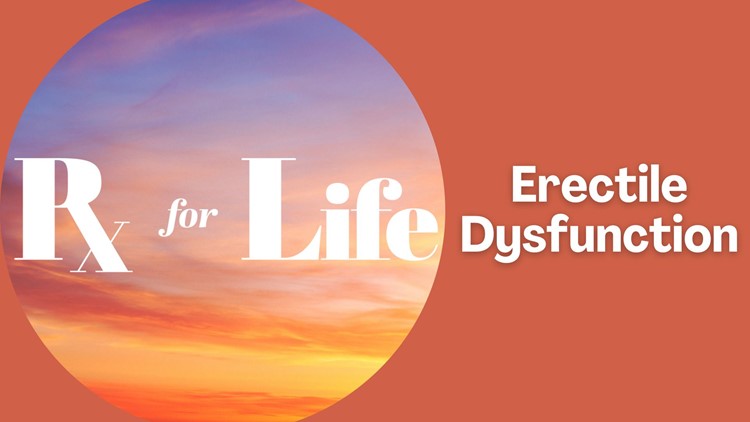 Prescription for Life | Erectile Dysfunction