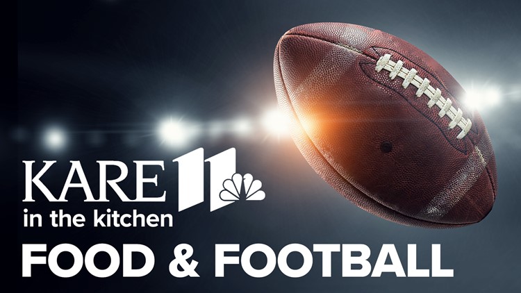 KARE in the Kitchen | Food & Football