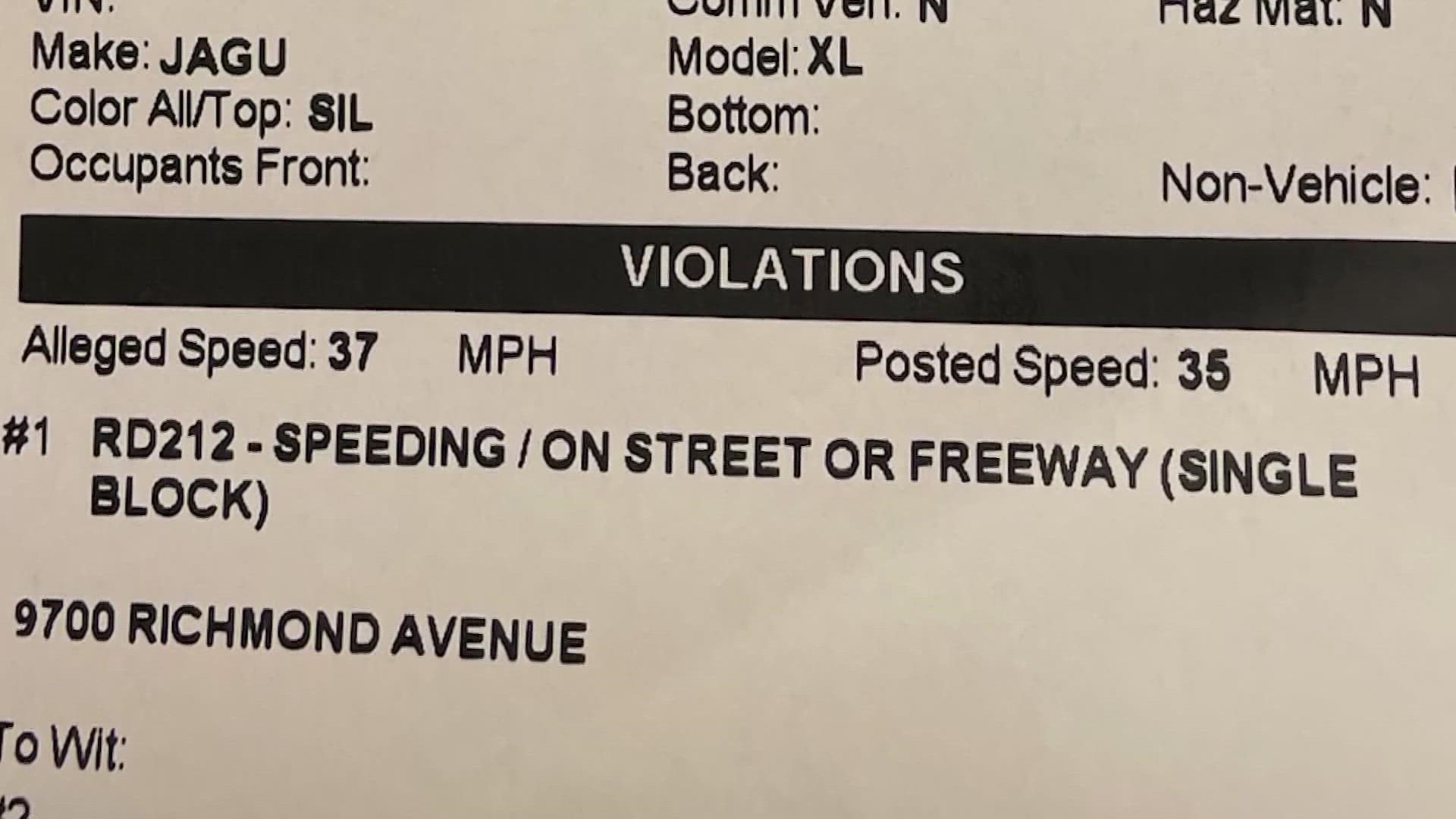 The 66-year-old had never been ticketed for speeding until earlier this week when she was clocked driving 37 mph in a 35 mph area along Richmond Avenue.