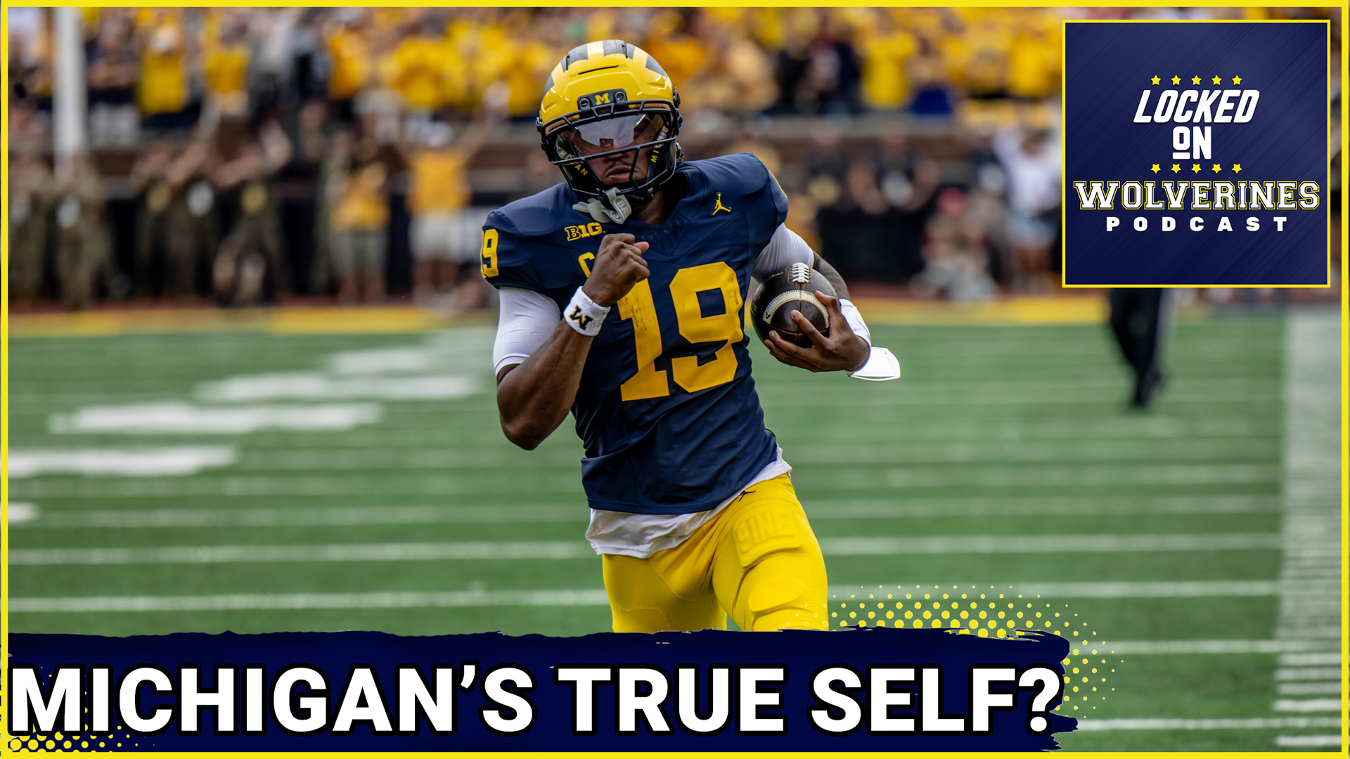 IDENTITY SHIFT: Michigan Wolverines DEFINE Themselves, Bryce Underwood ...