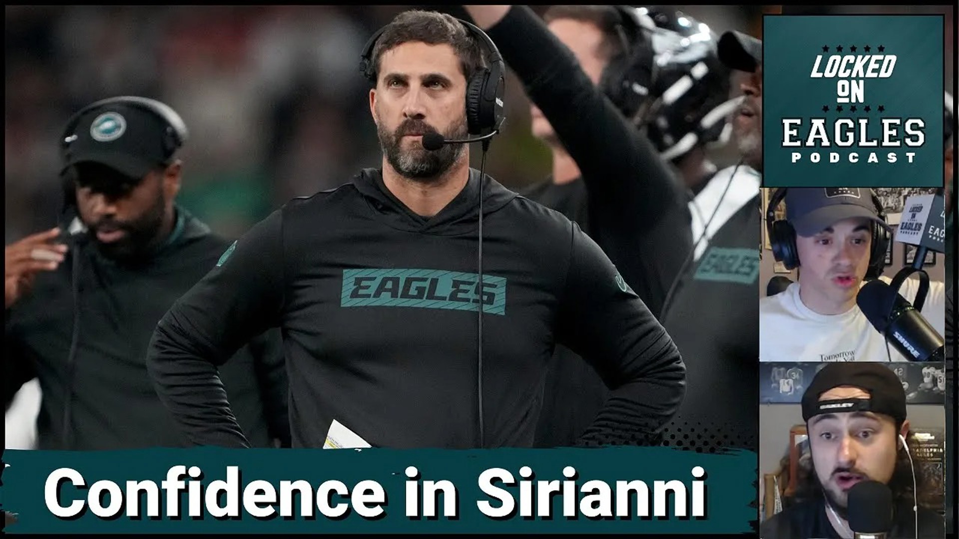 Did Week 1 make you more or less confident in Philadelphia Eagles head coach Nick Sirianni?