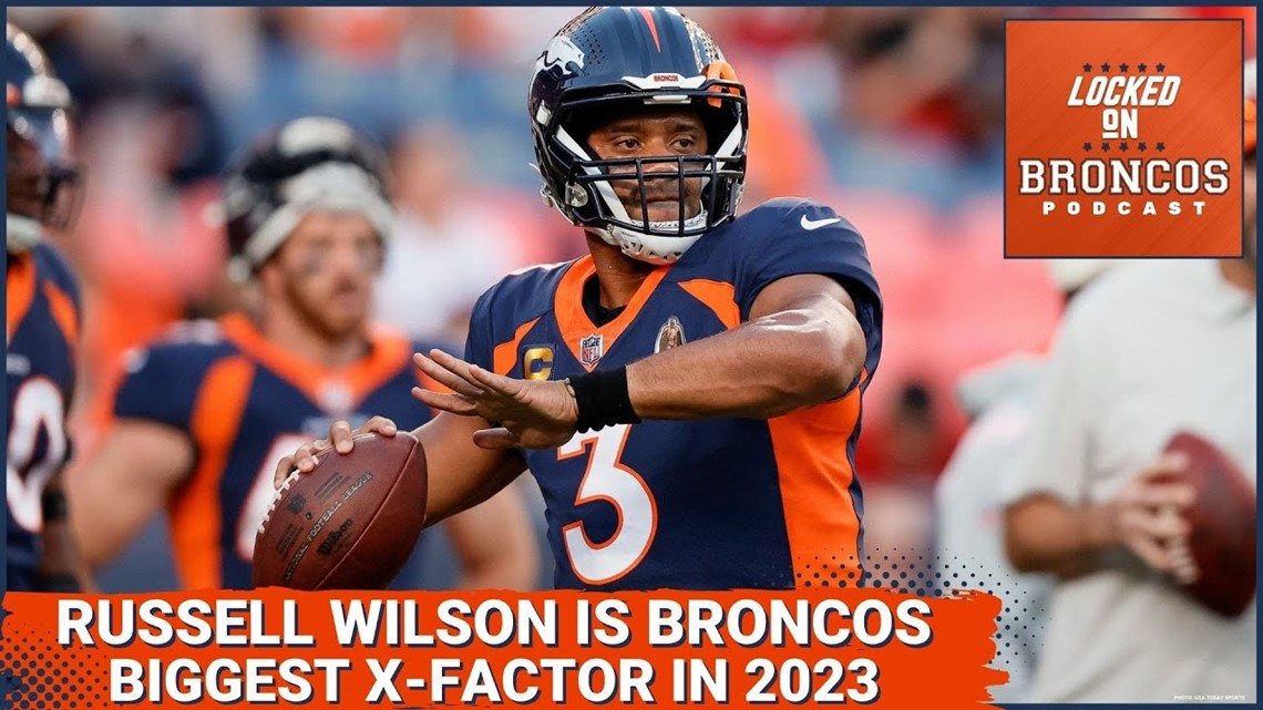 Ten X-Factors for Denver Broncos in 2023