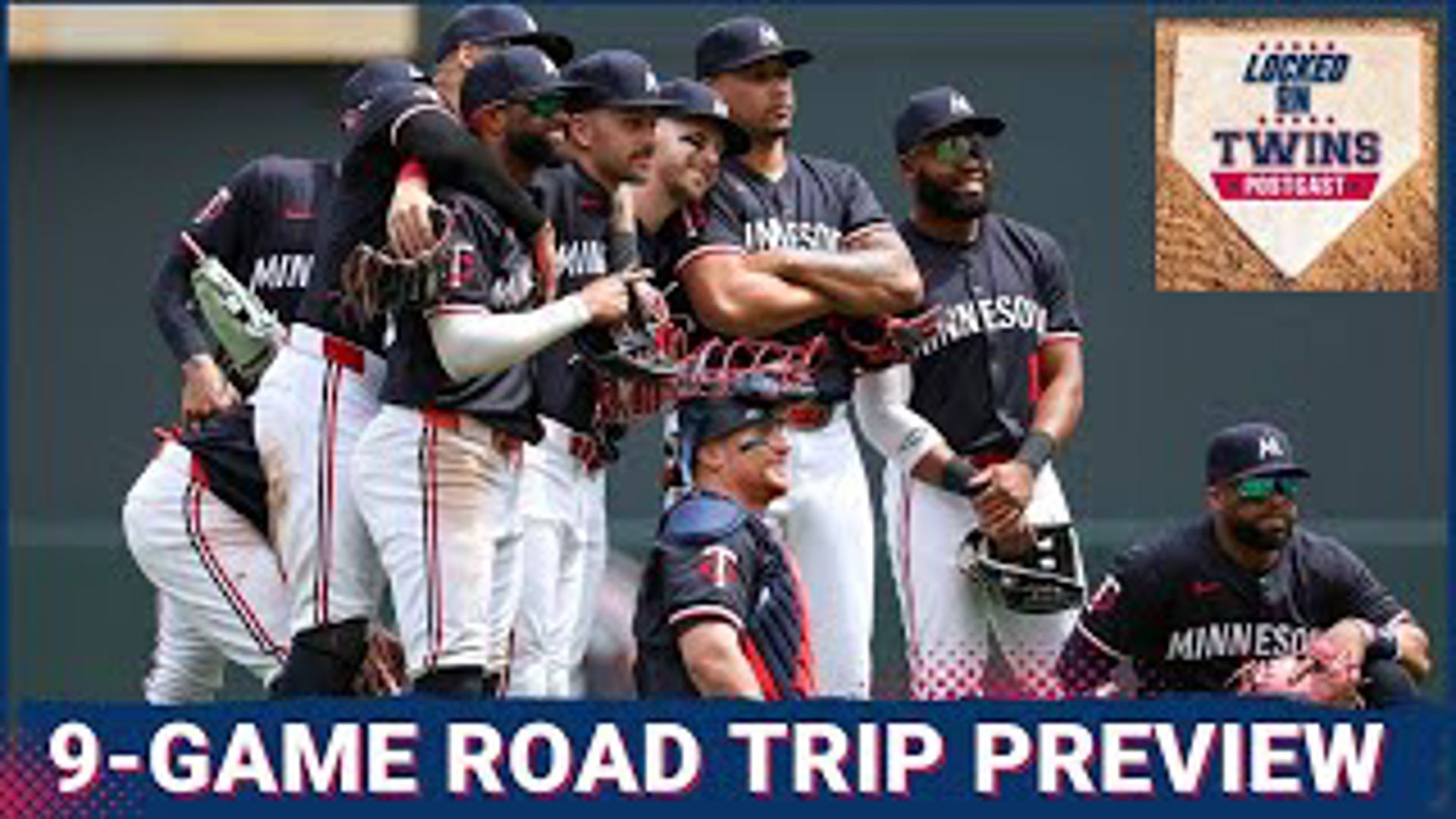 Locked On Twins POSTCAST Twins Start 9Game Road Trip Tonight In