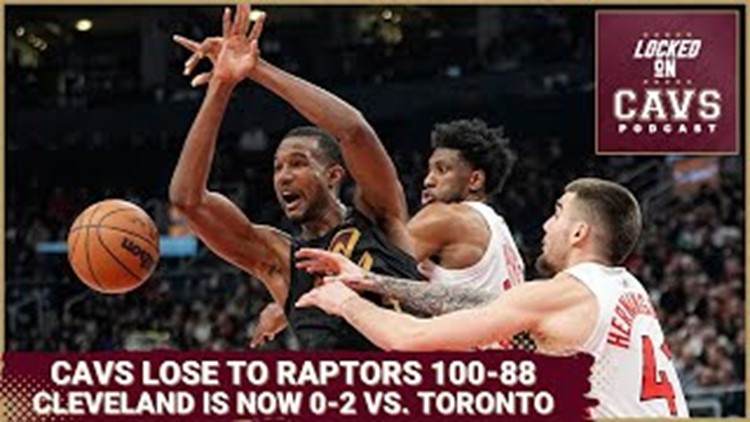 Cavs fall in Toronto, go 1-2 on road trip | Locked On Cavs