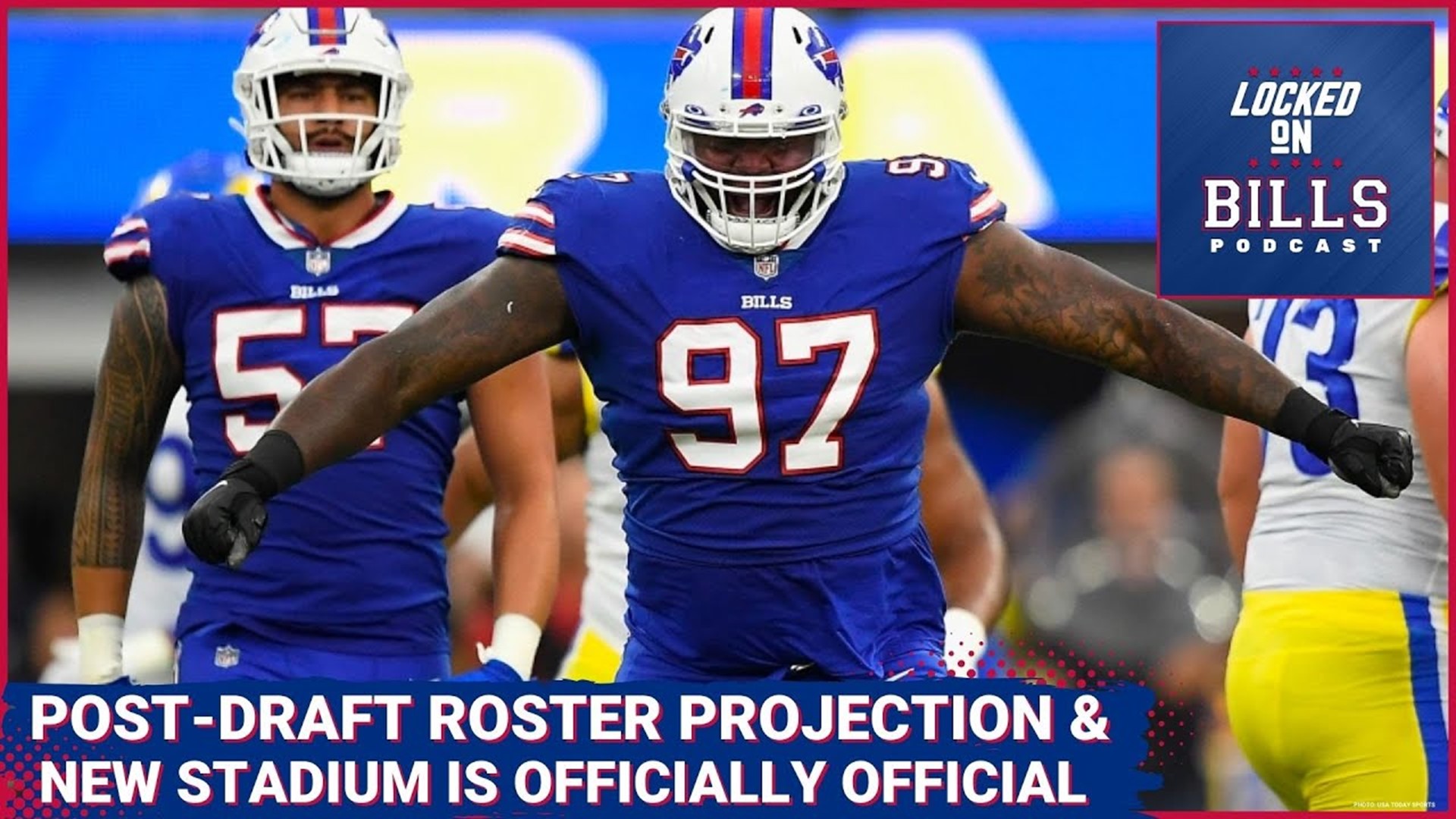 Buffalo Bills Post-NFL Draft 53-man roster projection and the new stadium is officially official