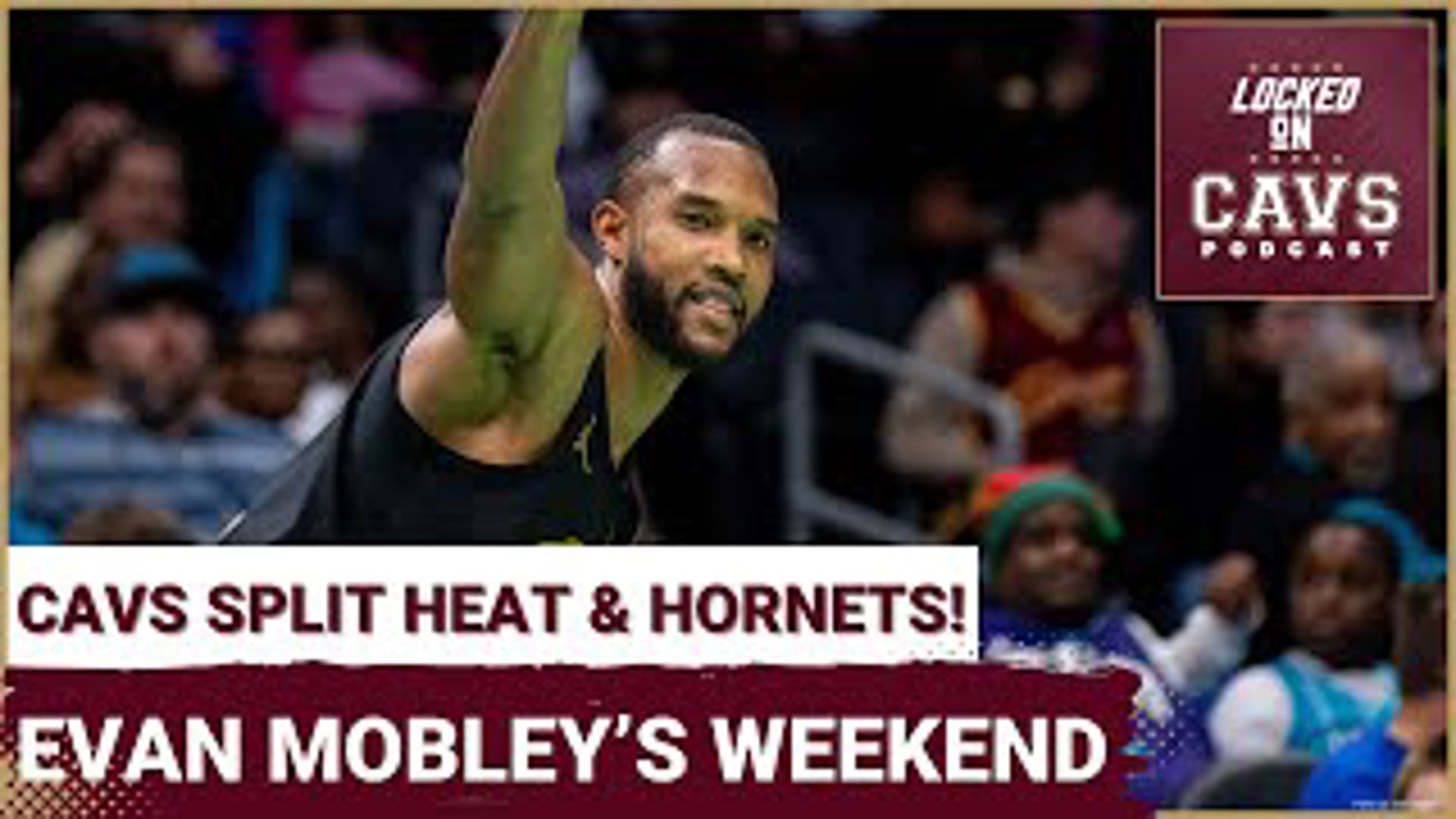 Danny Cunningham breaks down the Cleveland Cavaliers' recent performances against Charlotte and Miami, highlighting Evan Mobley's standout three-point shooting.