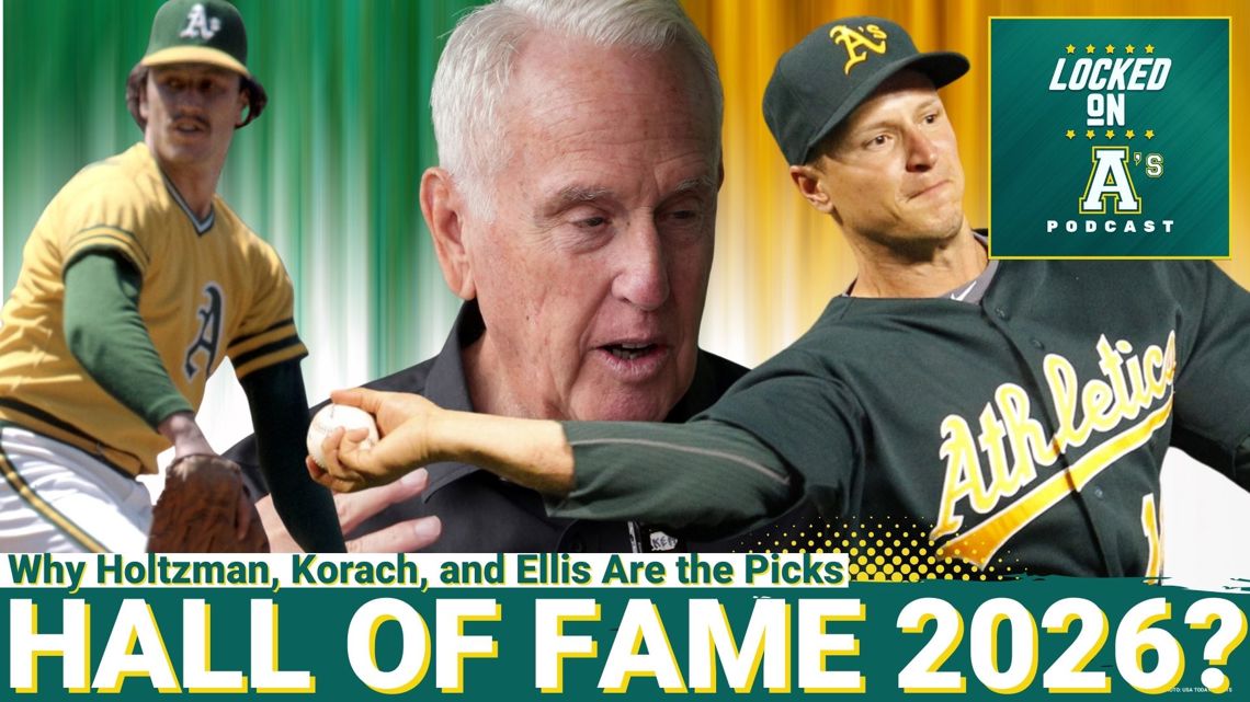 A’s Hall of Fame 2026: Why Holtzman, Korach, and Ellis Are the Picks