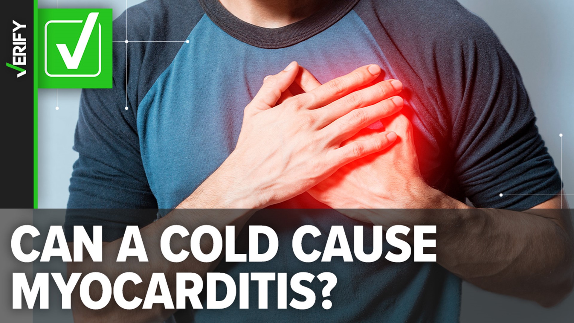 A VERIFY viewer asked if the common cold can cause myocarditis, a serious but rare condition that occurs when the heart muscle becomes inflamed. It can.