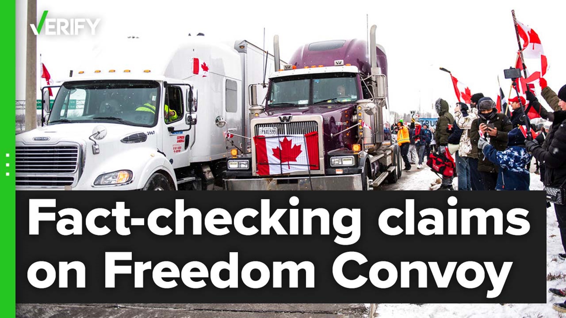 Fact-checking claims around the Freedom Convoy