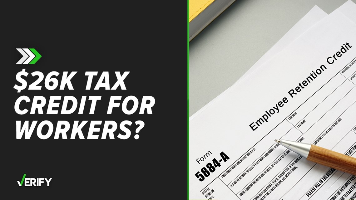 No, workers aren’t eligible for up to $26,000 through the Employee Retention Credit