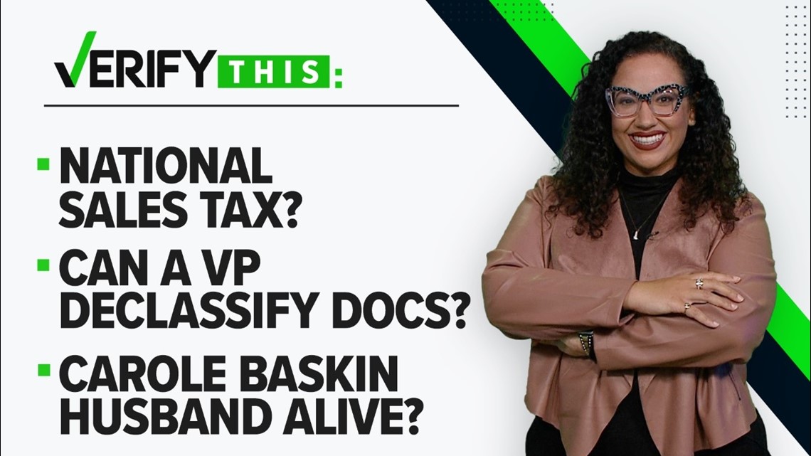 VERIFY This: National sales tax, declassify docs, cracking knuckles, EVs in Wyoming and Carole Baskin's husband