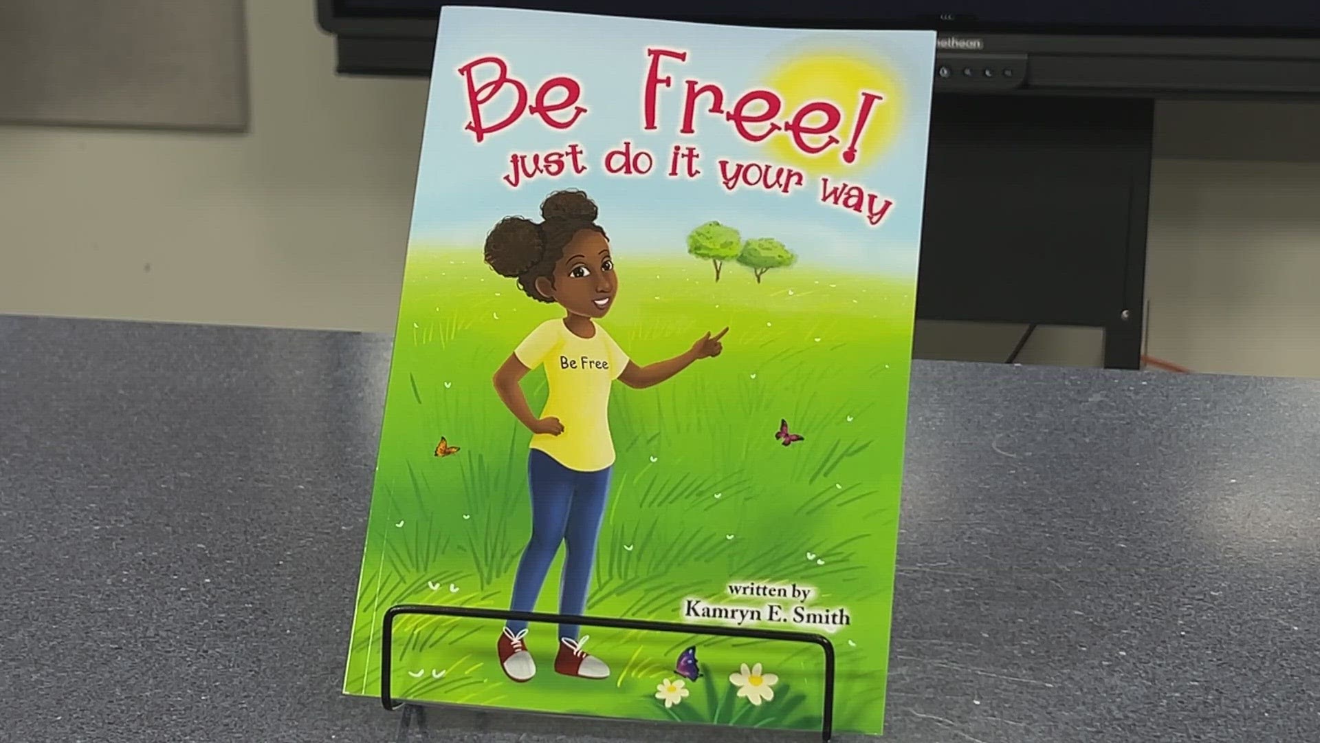 Kamryn Smith is the author of Be Free! Just Do It Your Way