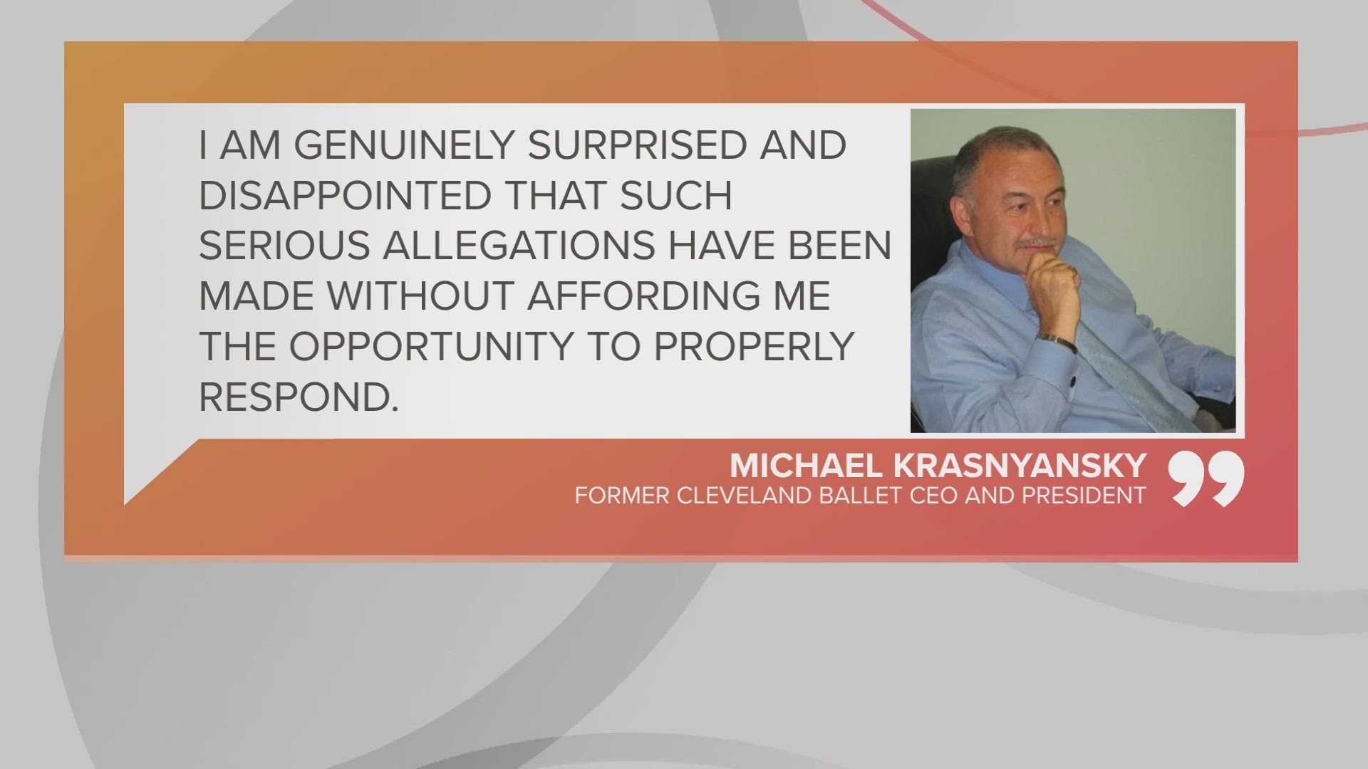 Krasnyansky resigned from Cleveland Ballet on Nov. 22, 2023, after being asked to step down over claims he was "sexually harassing dancers."