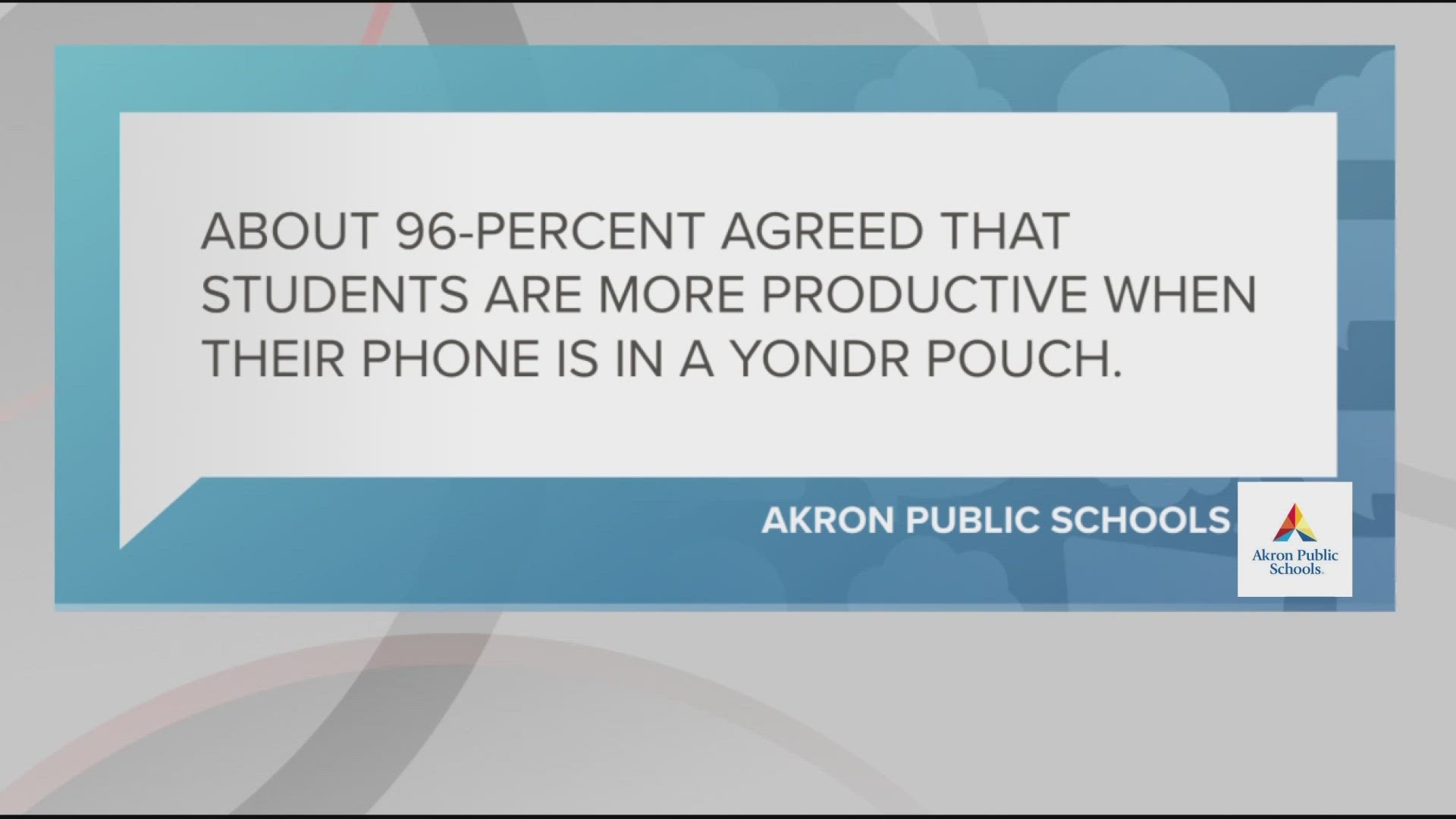 The Akron Public School Board of Ed met Monday night to vote on whether to approve the district's recommendation to remove access to phones with Yondr pouches.
