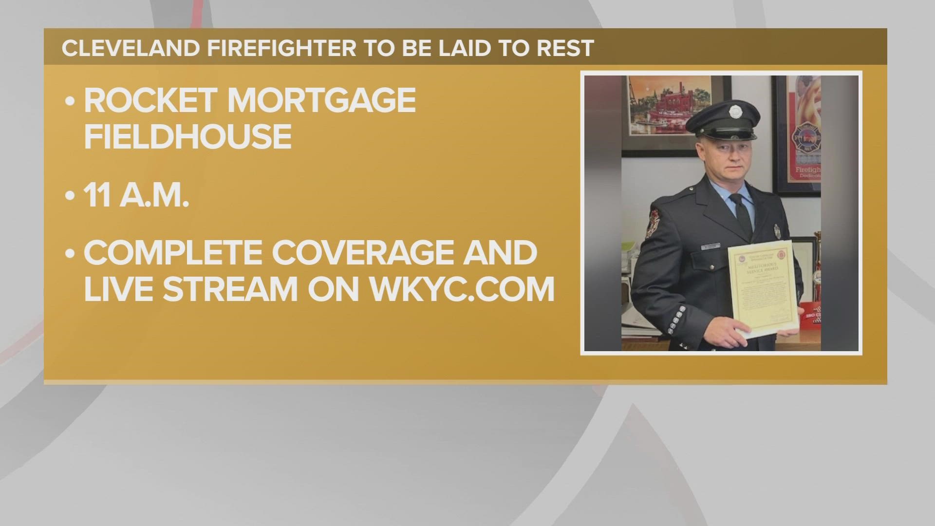 Cleveland firefighter Johnny Tetrick will be laid to rest on Saturday at Rocket Mortgage FieldHouse. 3News will livestream the funeral on YouTube and WKYC+