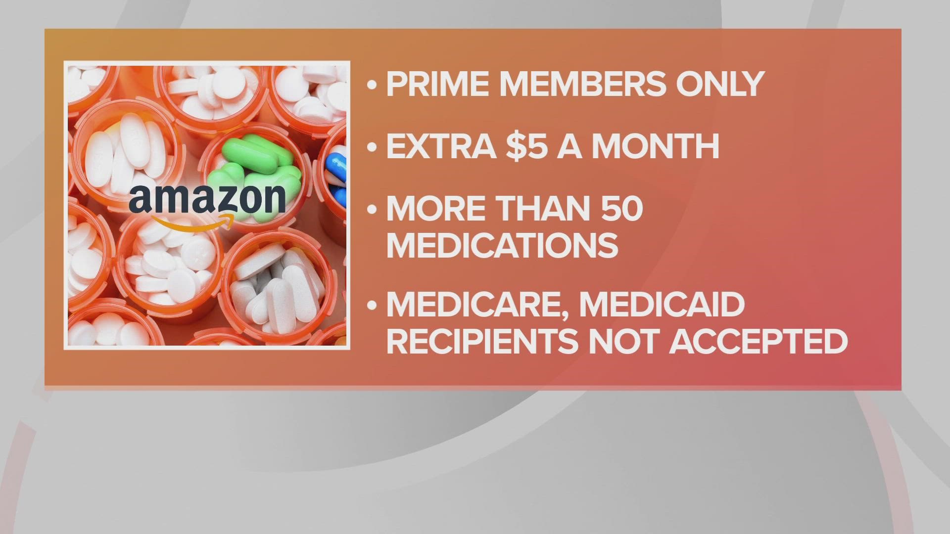 Amazon said people will pay $5 a month to fill as many prescriptions as they need from a list of about 50 generic meds.