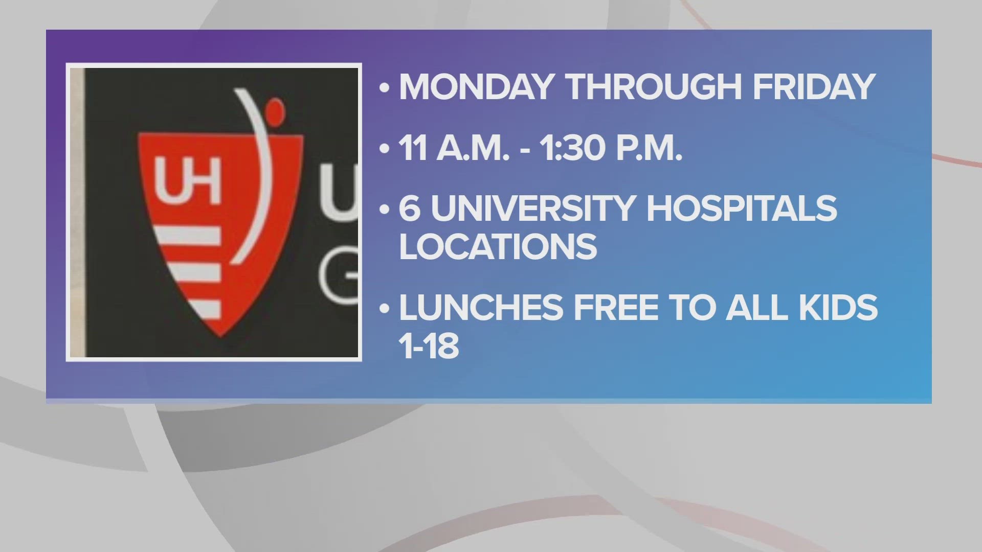 The UH Kids Summer Lunch Program offers children ages 1-18 a free lunch every Monday through Friday.