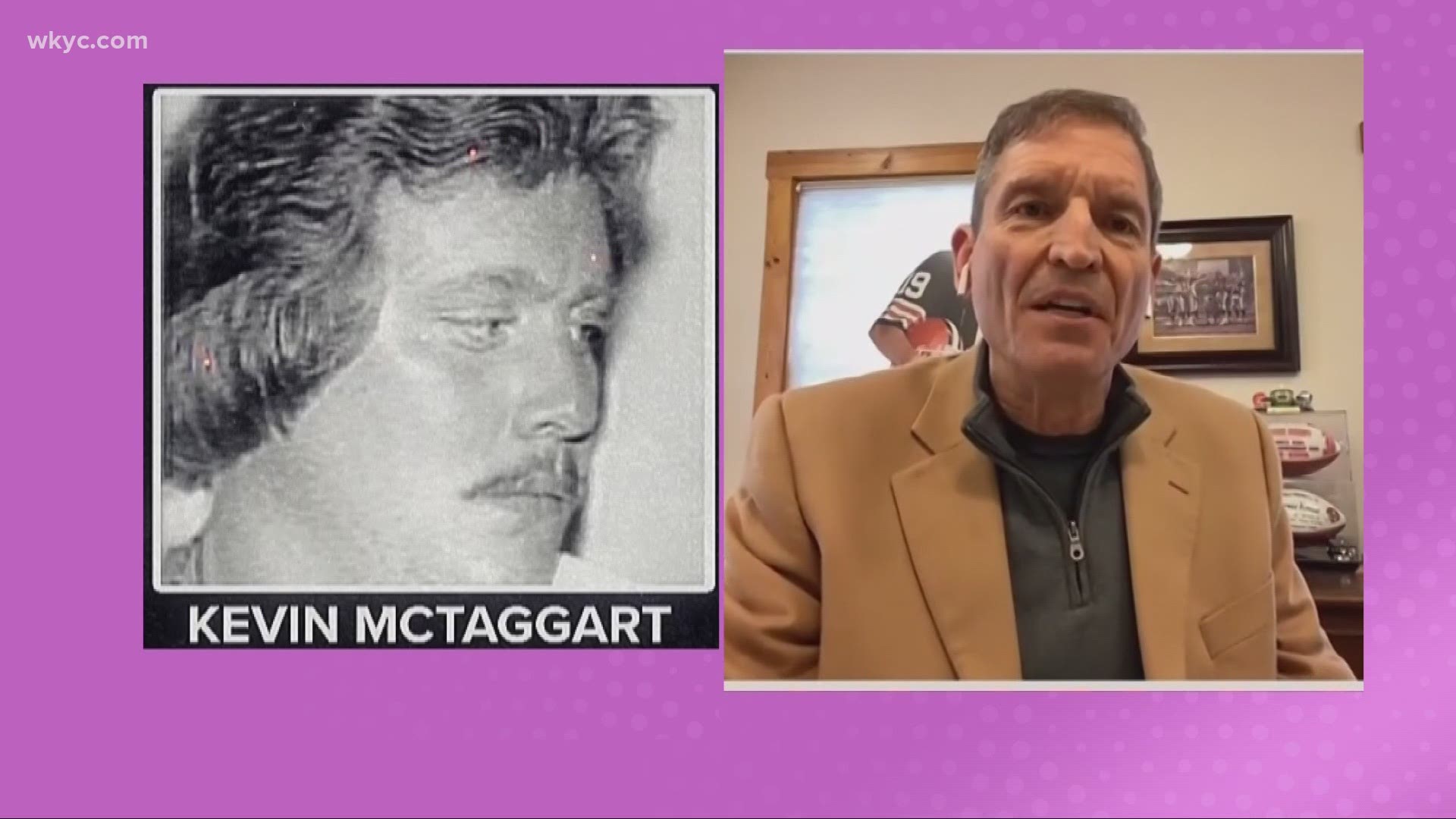 Kosar says Kevin McTaggart is a changed man after 38 years in prison.  Kosar believes McTaggart deserves a second chance despite killings, drug dealing for mob.