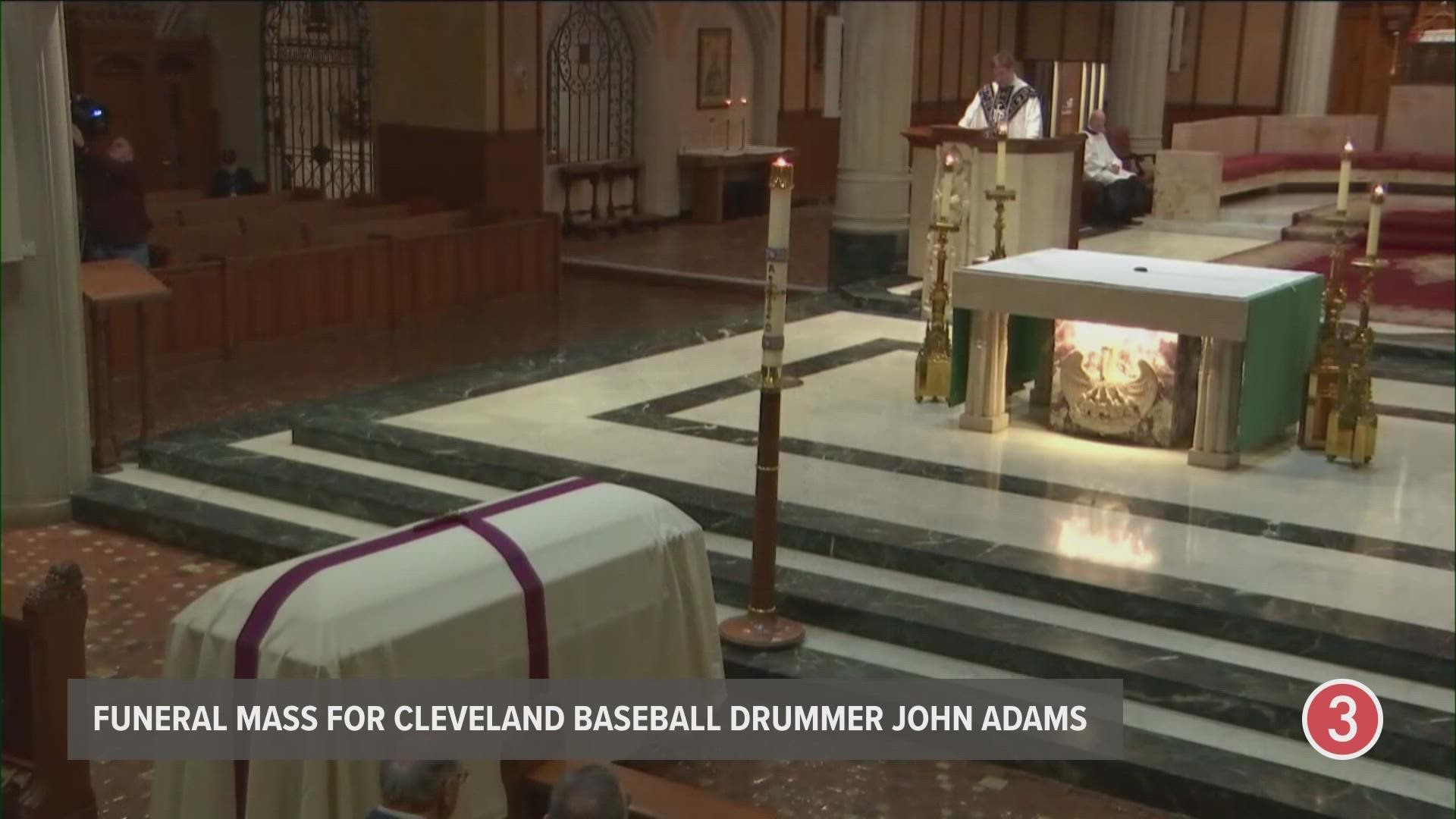 Cleveland baseball drummer John Adams was remembered during a funeral mass on Saturday.