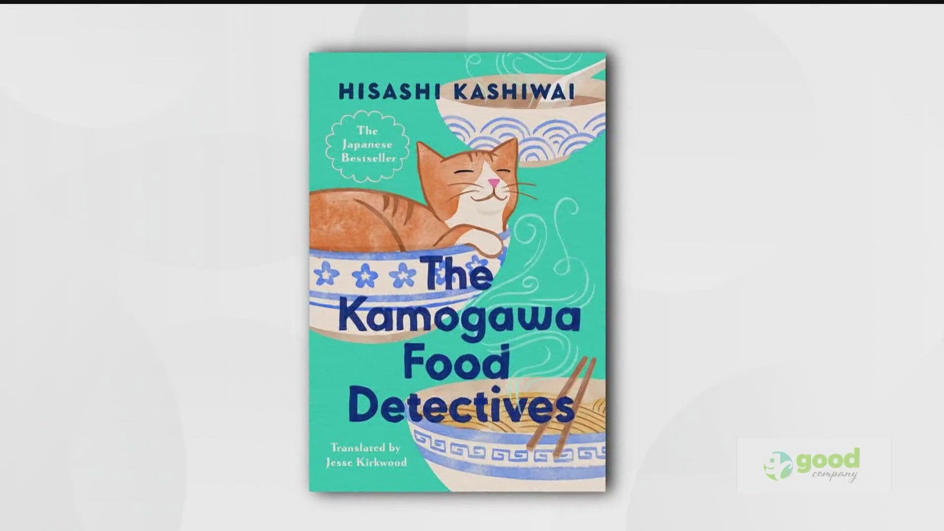 For May, the Good Company Book Club is reading The Kamogawa Food Detectives by Hisashi Kashiwai.