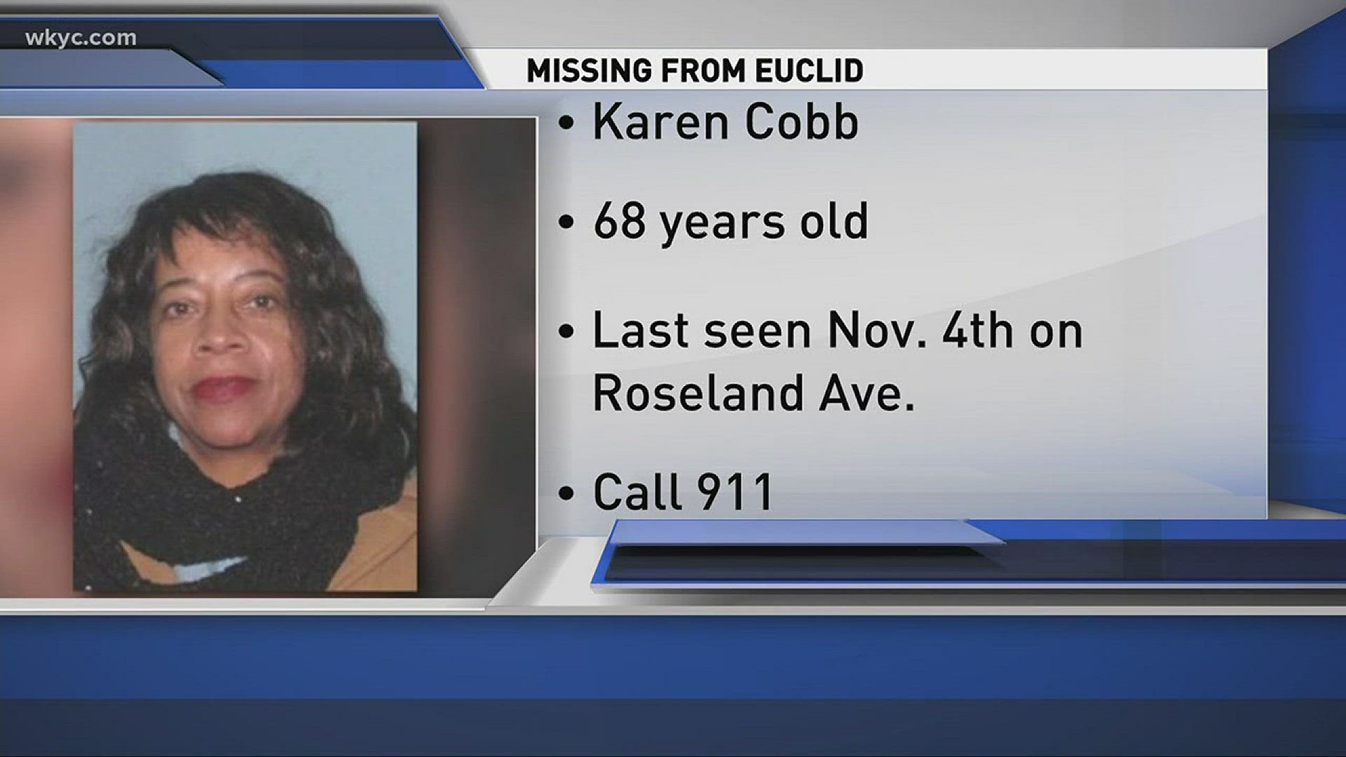 Jan. 8, 2018: Authorities say 68-year-old Karen Cobb was last seen by relatives on Nov. 4. That's why an endangered missing adult alert is in effect.