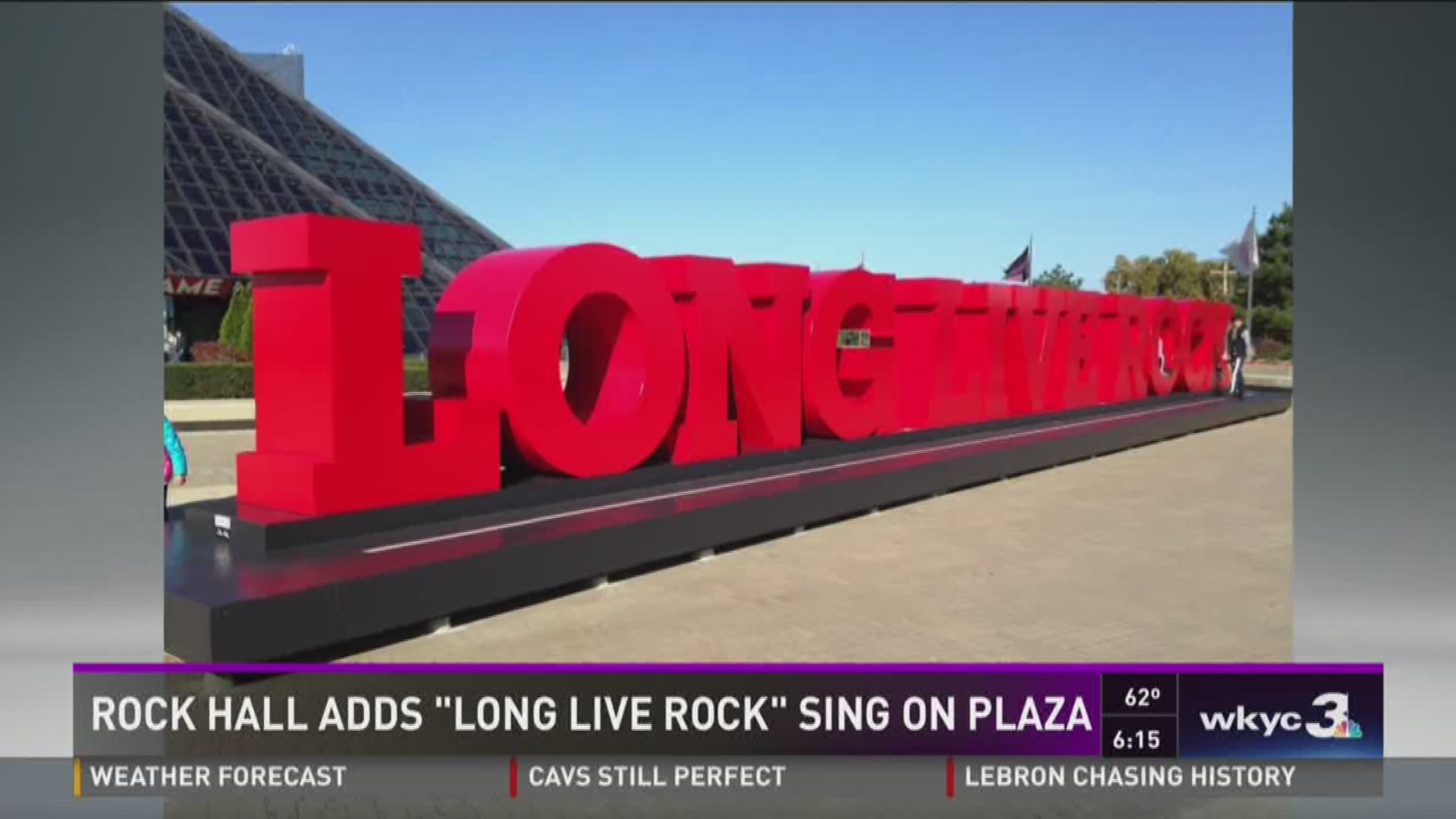 The Rock and Roll Hall of Fame added a new sign to its plaza. 