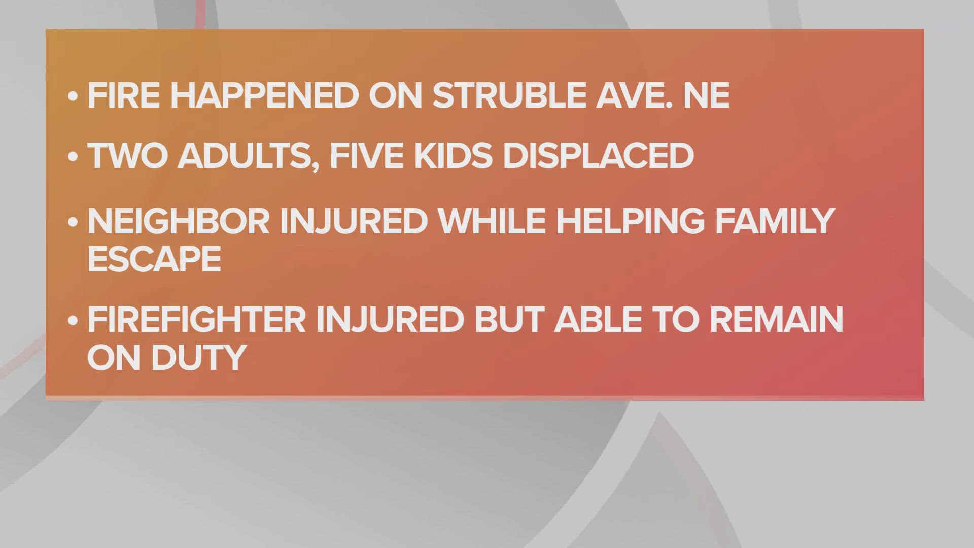 One firefighter sustained a minor injury, but remained on duty. A neighbor who helped evacuate the family was hospitalized with a non-life-threatening injury.