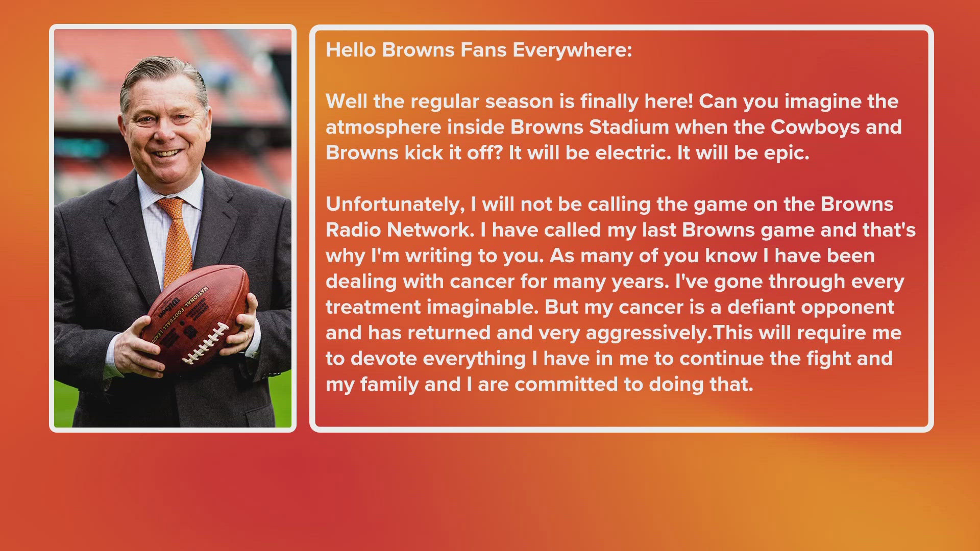 'I have called my last Browns game,' Jimmy announced in a letter to fans, adding that his cancer has returned 'aggressively.'