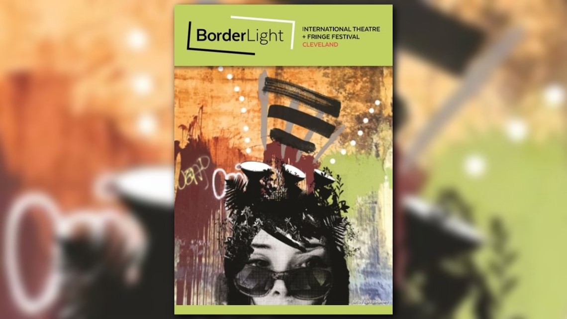 BorderLight International Theatre + Fringe Festival begins this week in