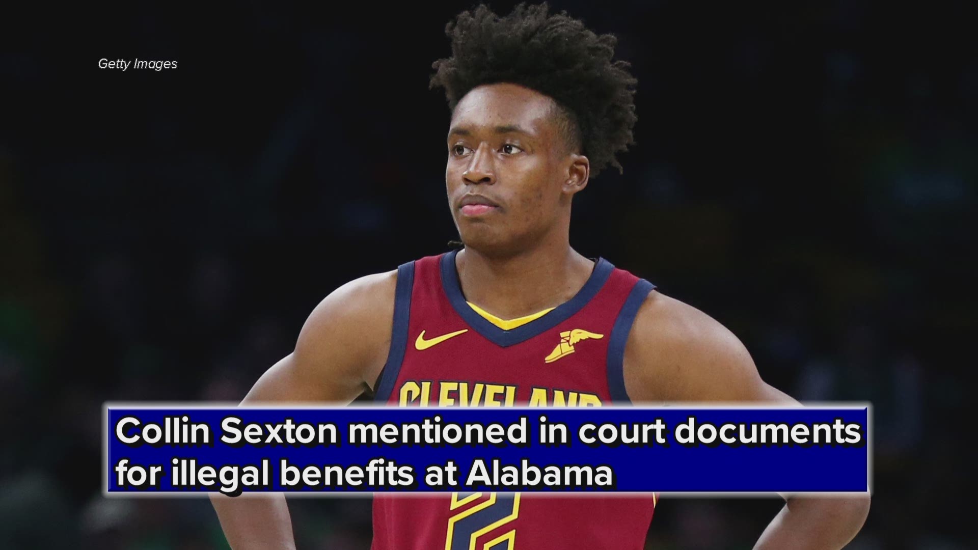 Cleveland Cavaliers PG Collin Sexton mentioned in court documents for illegal benefits at Alabama