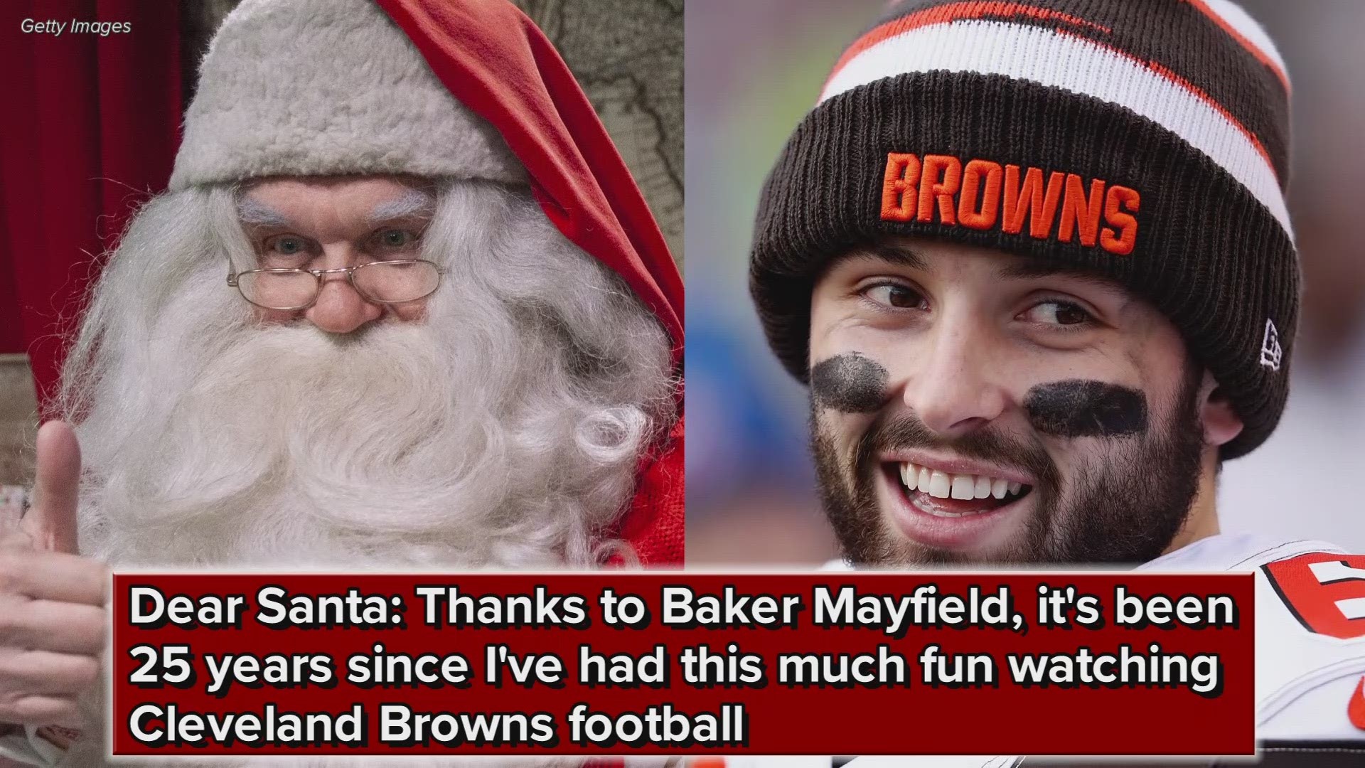 Dave "Dino" DeNatale sends a thank you letter to Santa for finally delivering the Cleveland Browns a quarterback....and hope