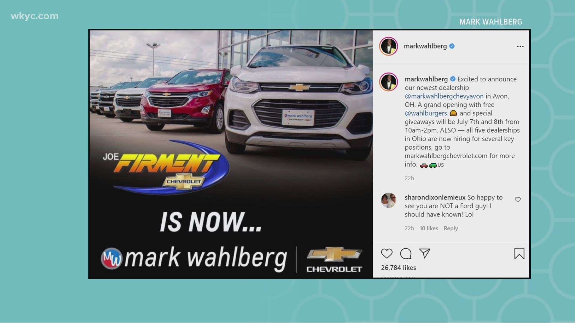 Lorain County's Joe Firment Chevrolet is now owned by actor Mark Wahlberg! The actor announced the news in an Instagram post Wednesday.