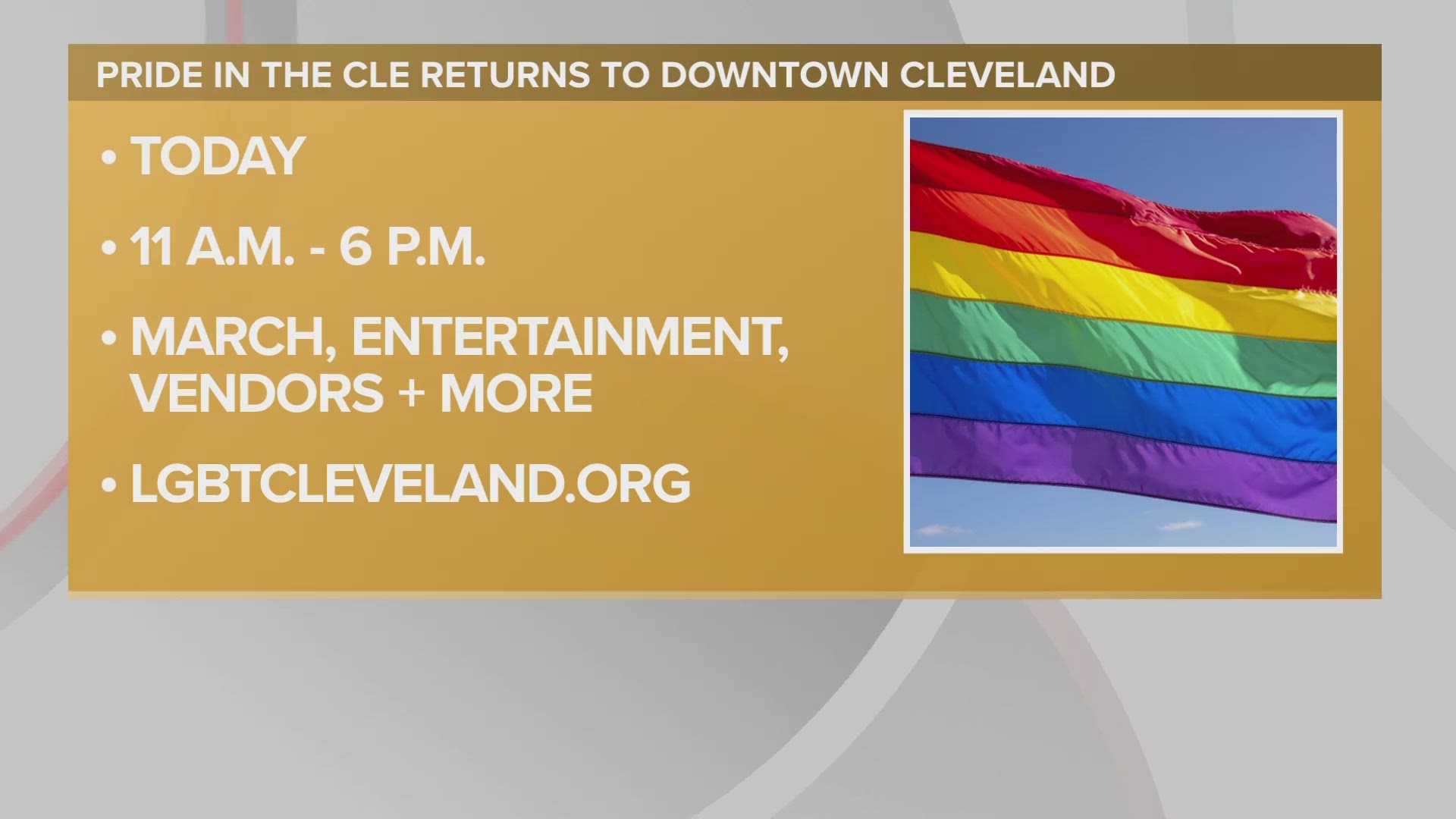 Pride in the CLE is taking place from 11 a.m. to 6 p.m. on Saturday, June 3