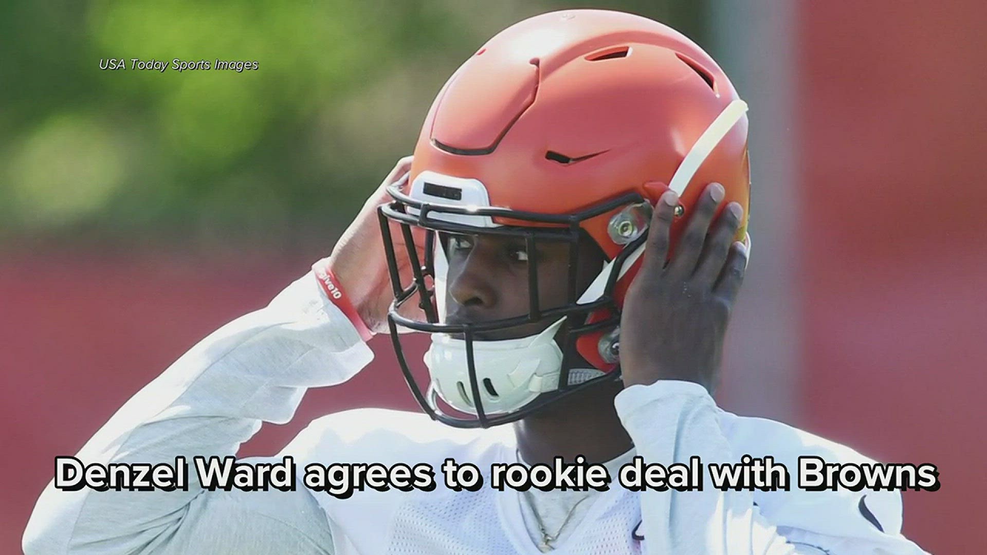 Cleveland Browns confirm CB Denzel Ward has agreed to terms on rookie contract