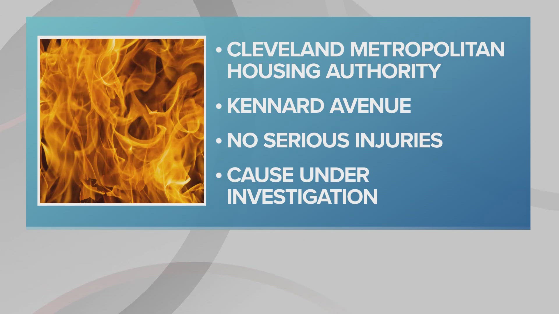 The fire started on the first floor of a three-story Cuyahoga Metropolitan Housing Authority apartment building.