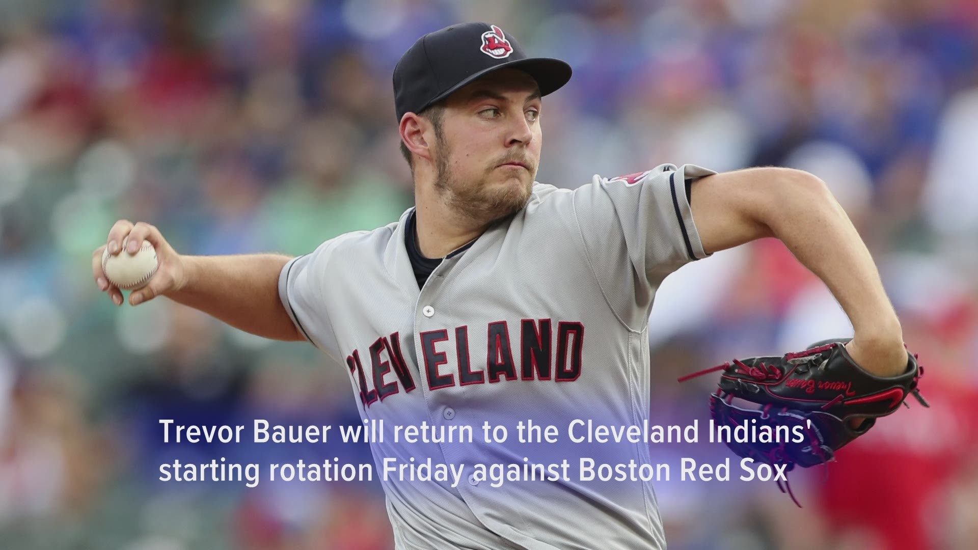 Trevor Bauer to return to Cleveland Indians against the Red Sox