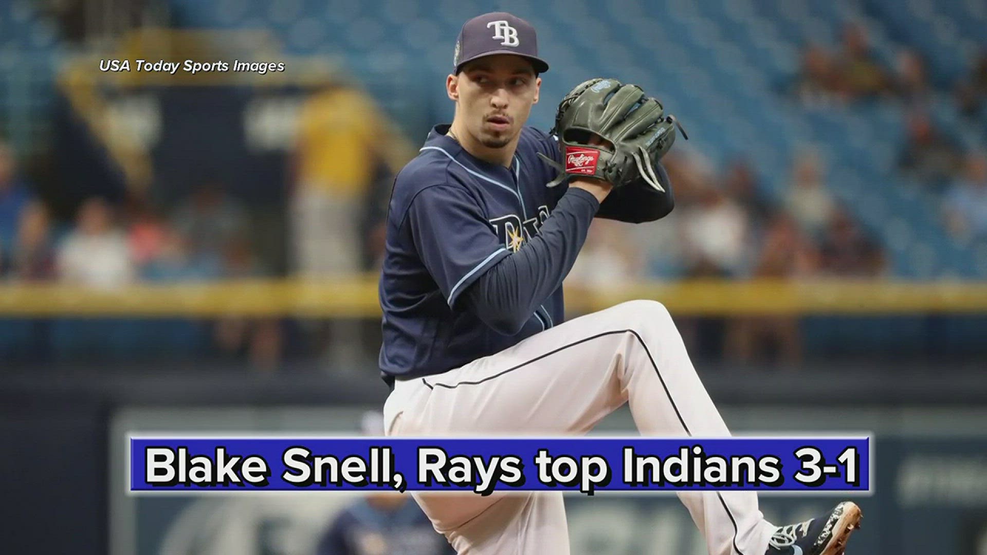 Tampa Bay Rays' Blake Snell no-hit bid into 7th, 19th win tops Cleveland Indians 3-1