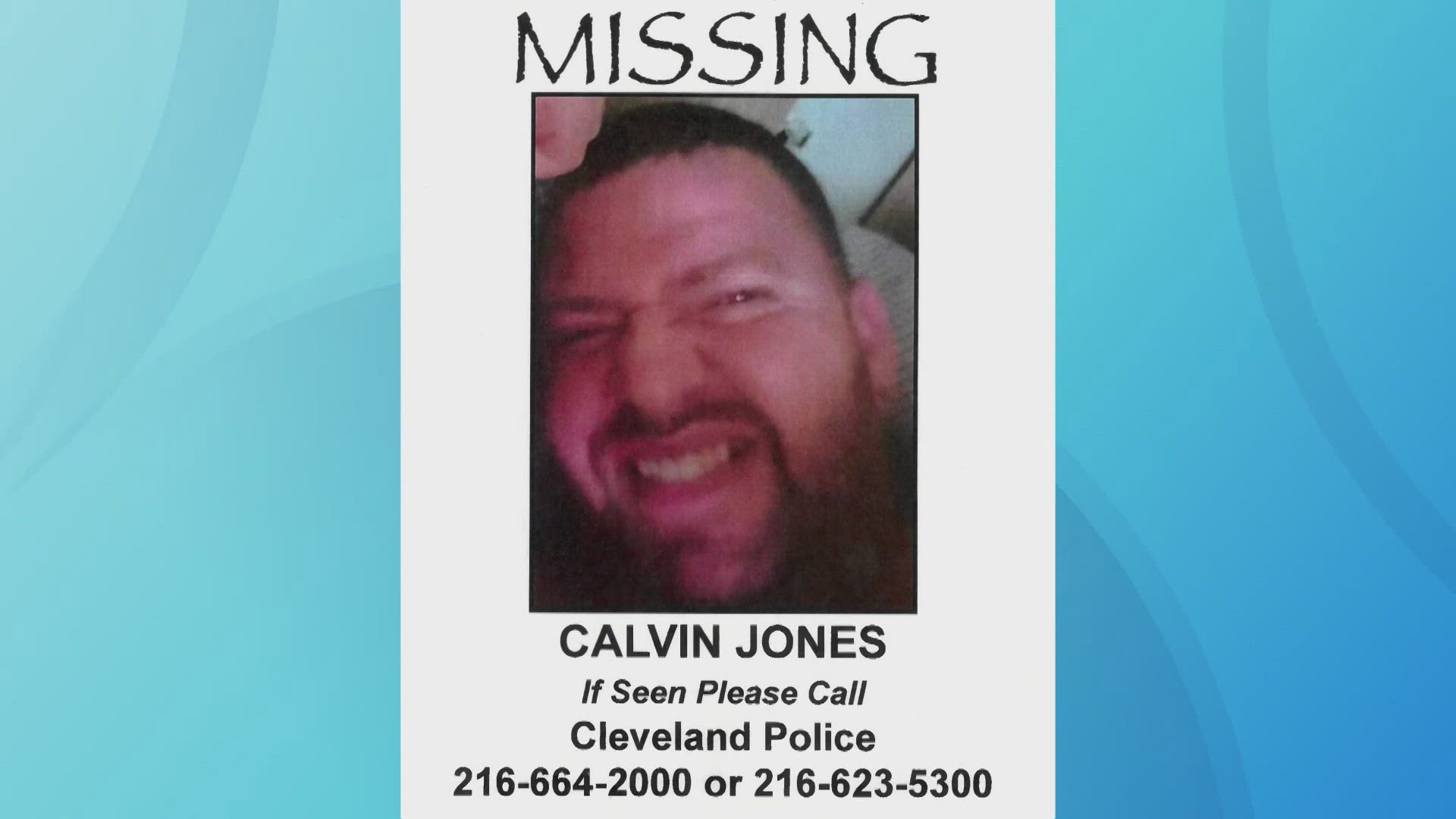 Calvin Jones' car was last seen on the morning of Aug. 21. He did not show up at his scheduled work shift the next day.