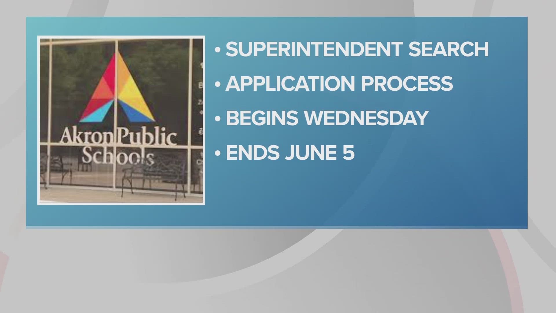 The district hopes to have a new superintendent in place by August 1. The deadline for applicants is June