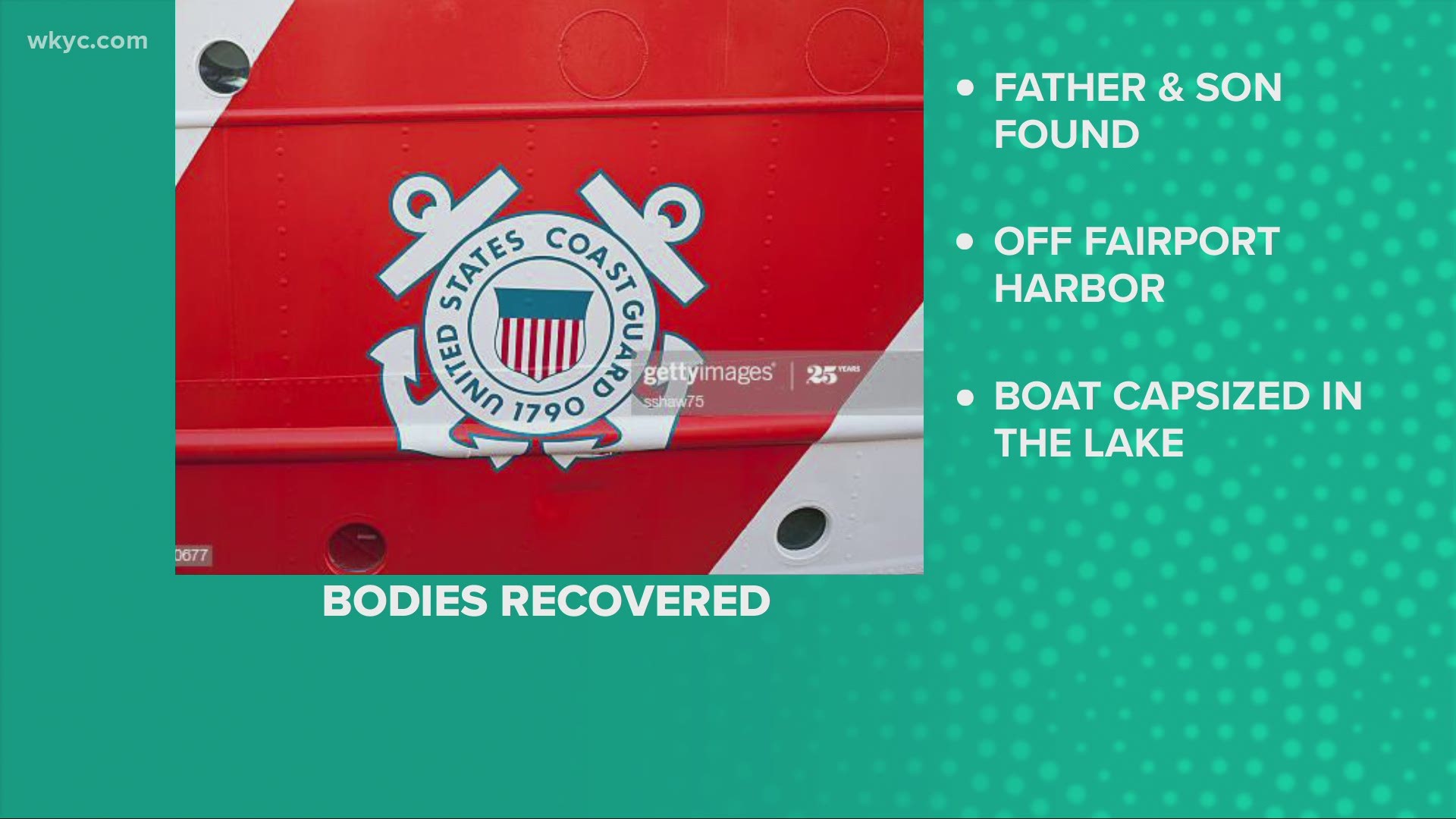 A father and son went missing after going boating in the waters of Lake Erie off Fairport Harbor days ago. They both have been found dead.