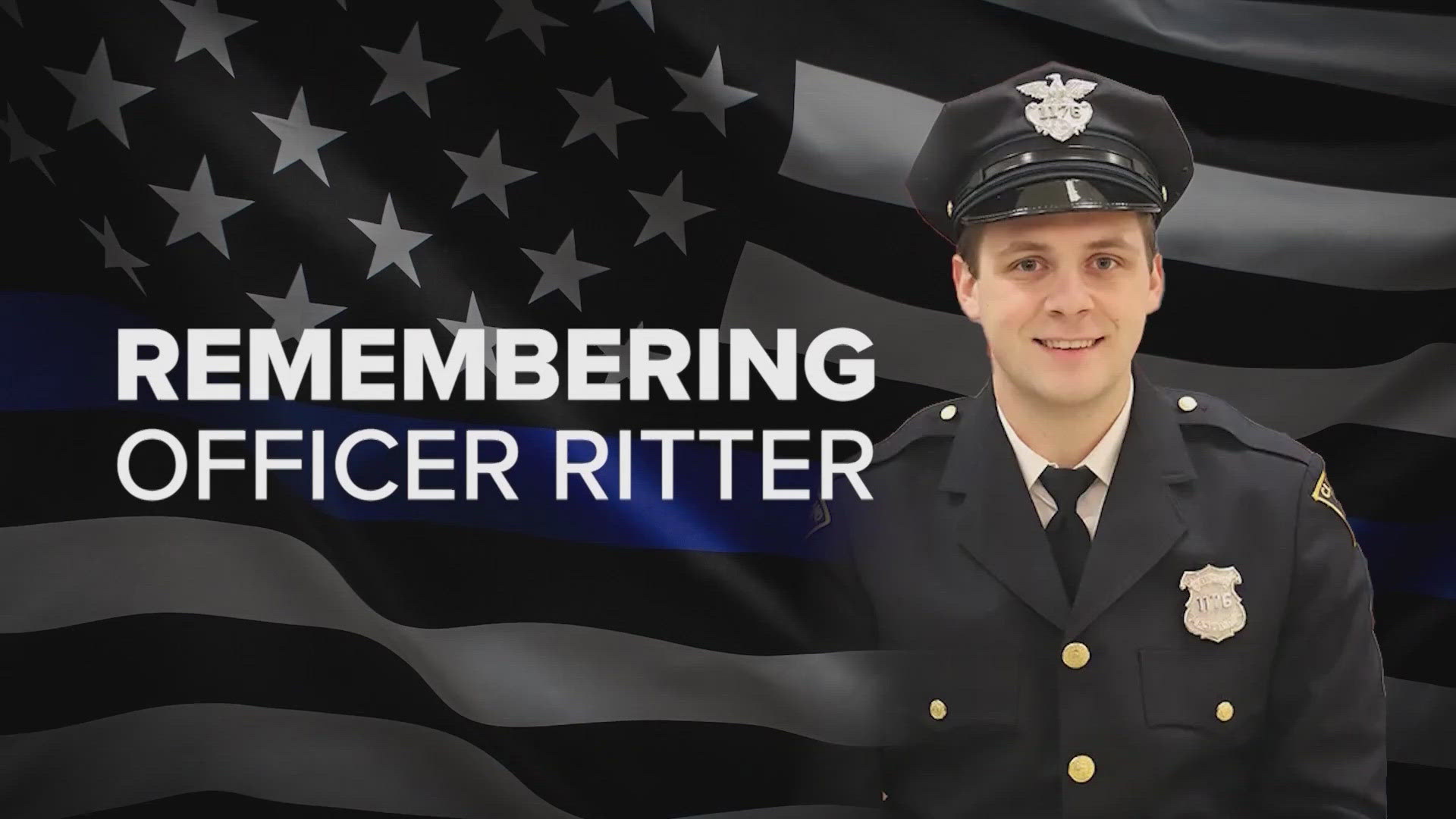 Officer Ritter’s funeral will be held out of state, but no additional details have been provided at this time.
