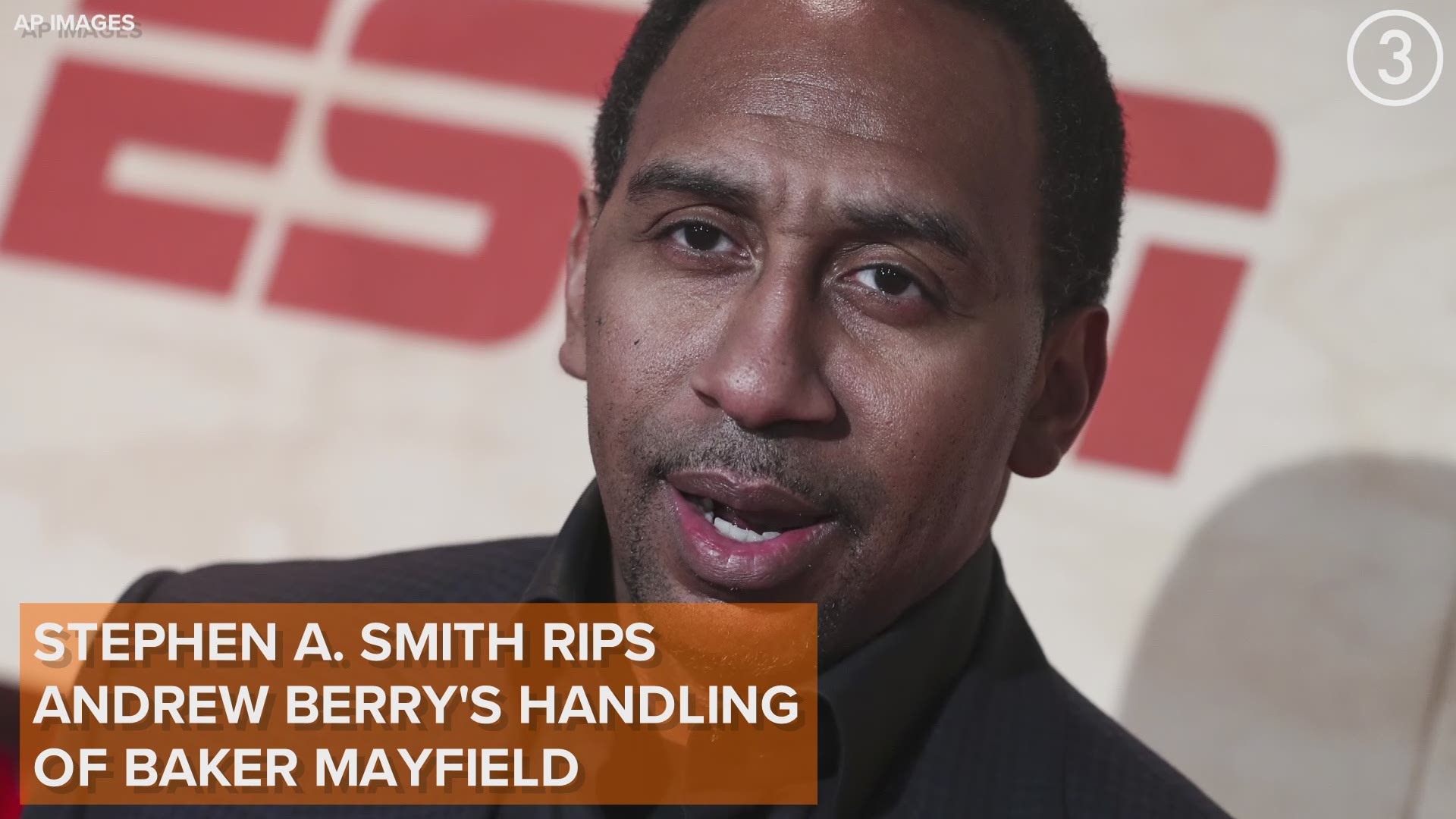 ESPN's Stephen A. Smith has taken issue with Cleveland Browns general manager Andrew Berry's support of Baker Mayfield. "You gotta produce, period. Show up."