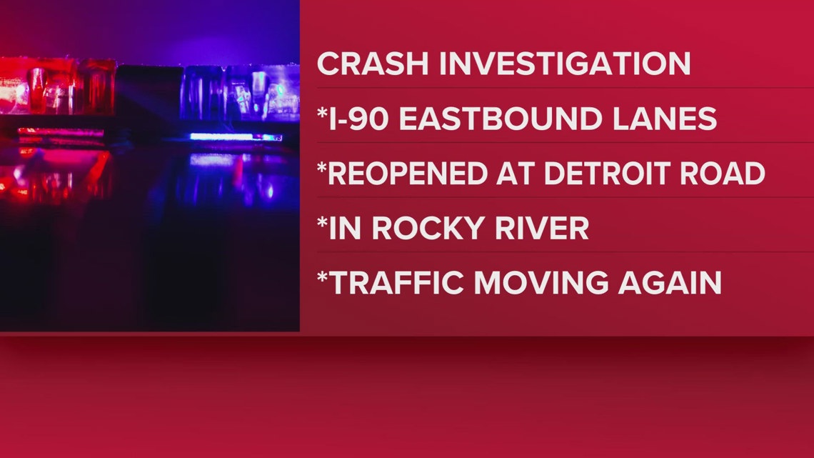 I-90 East reopens in Rocky River after crash closure | wkyc.com