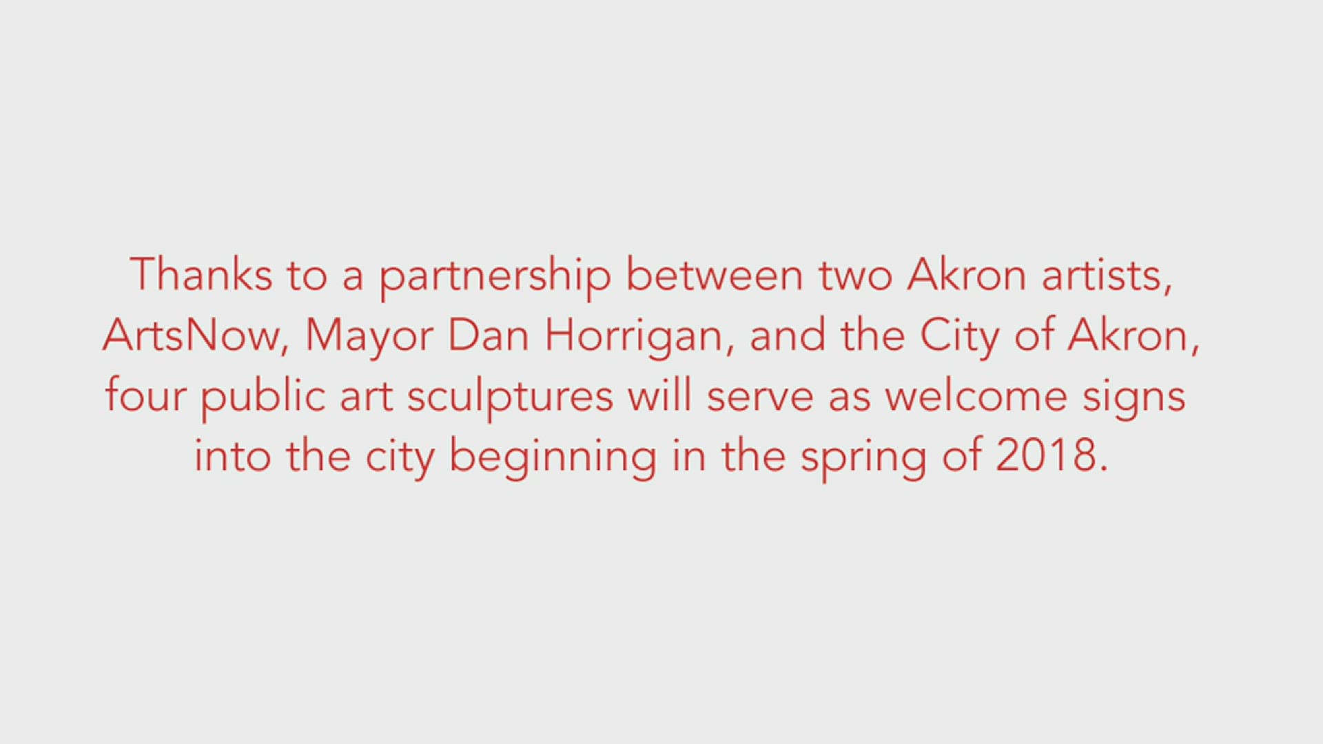 The city of Akron unveiled four new welcome signs designed by local artists. Video courtesy city of Akron.