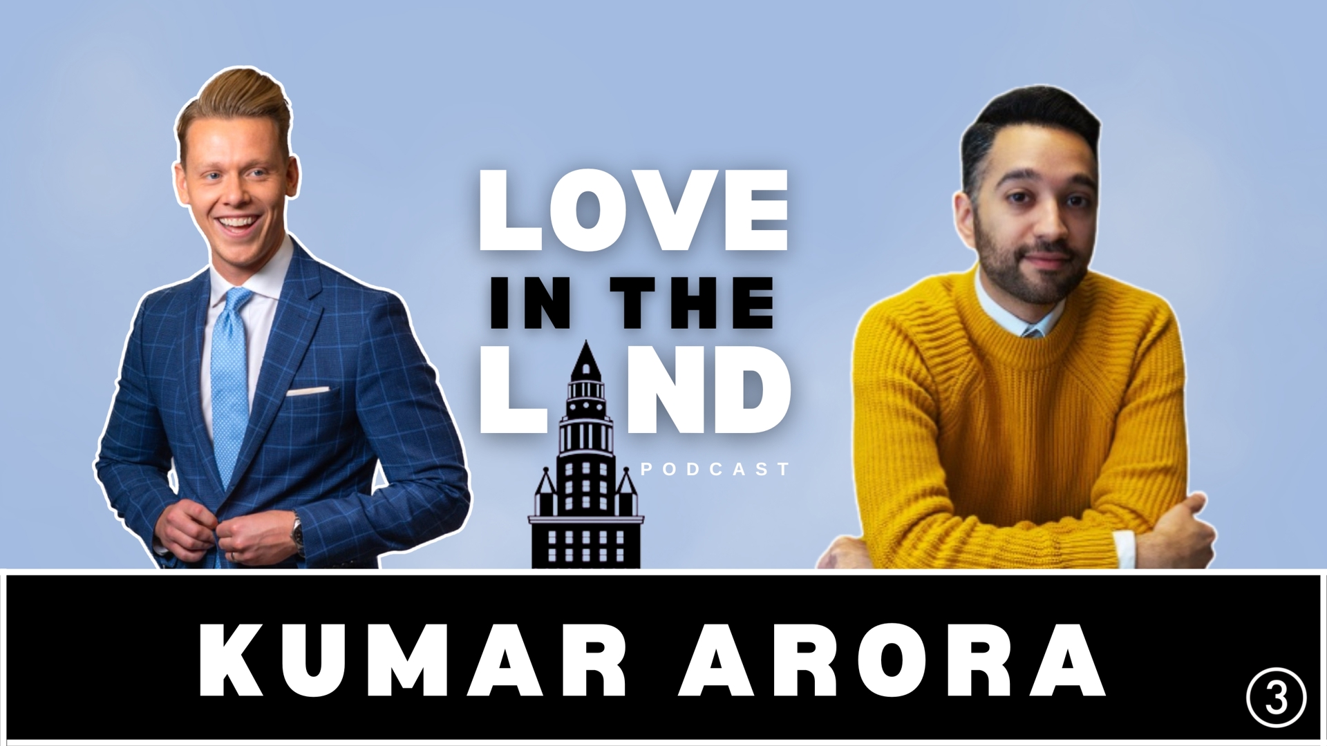 On this episode of the Love in the Land podcast, Austin Love is joined by serial entrepreneur and cultural architect Kumar Arora.