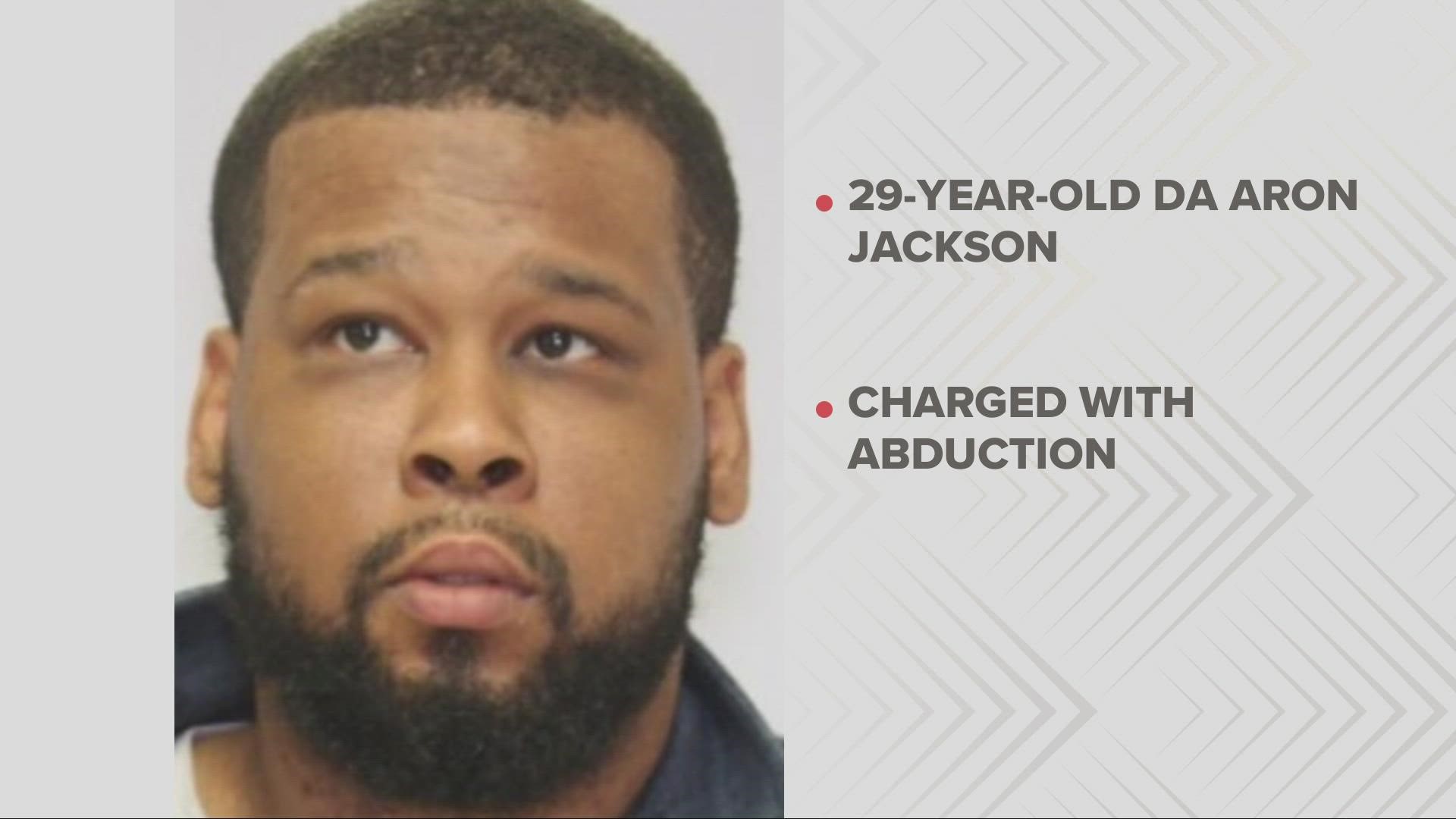 29-year-old Da Aron Jackson has been arrested and charged with abduction. He was booked into the Summit County Jail.