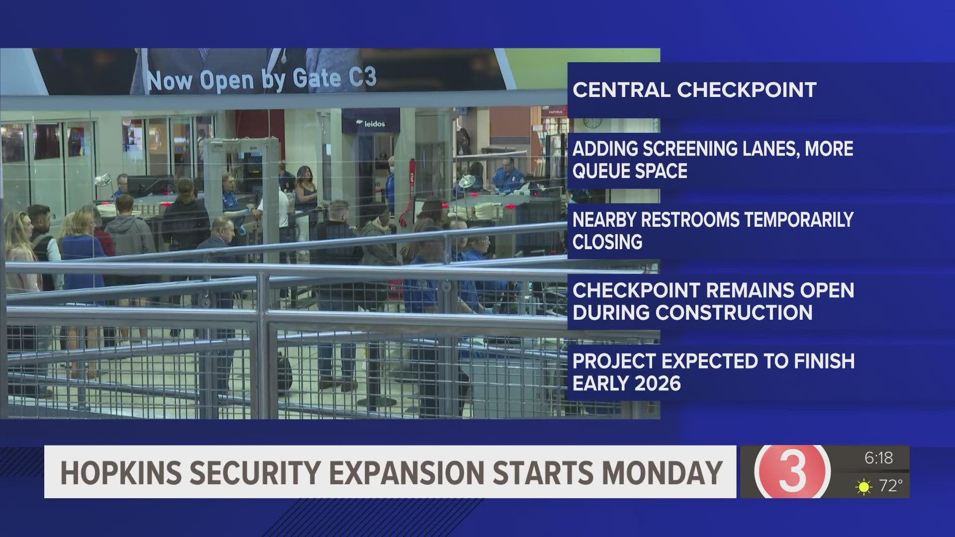 Cleveland Hopkins International Airport will begin a $4.8 million expansion to its central security checkpoint on Monday, with completion targeted for January 2026.