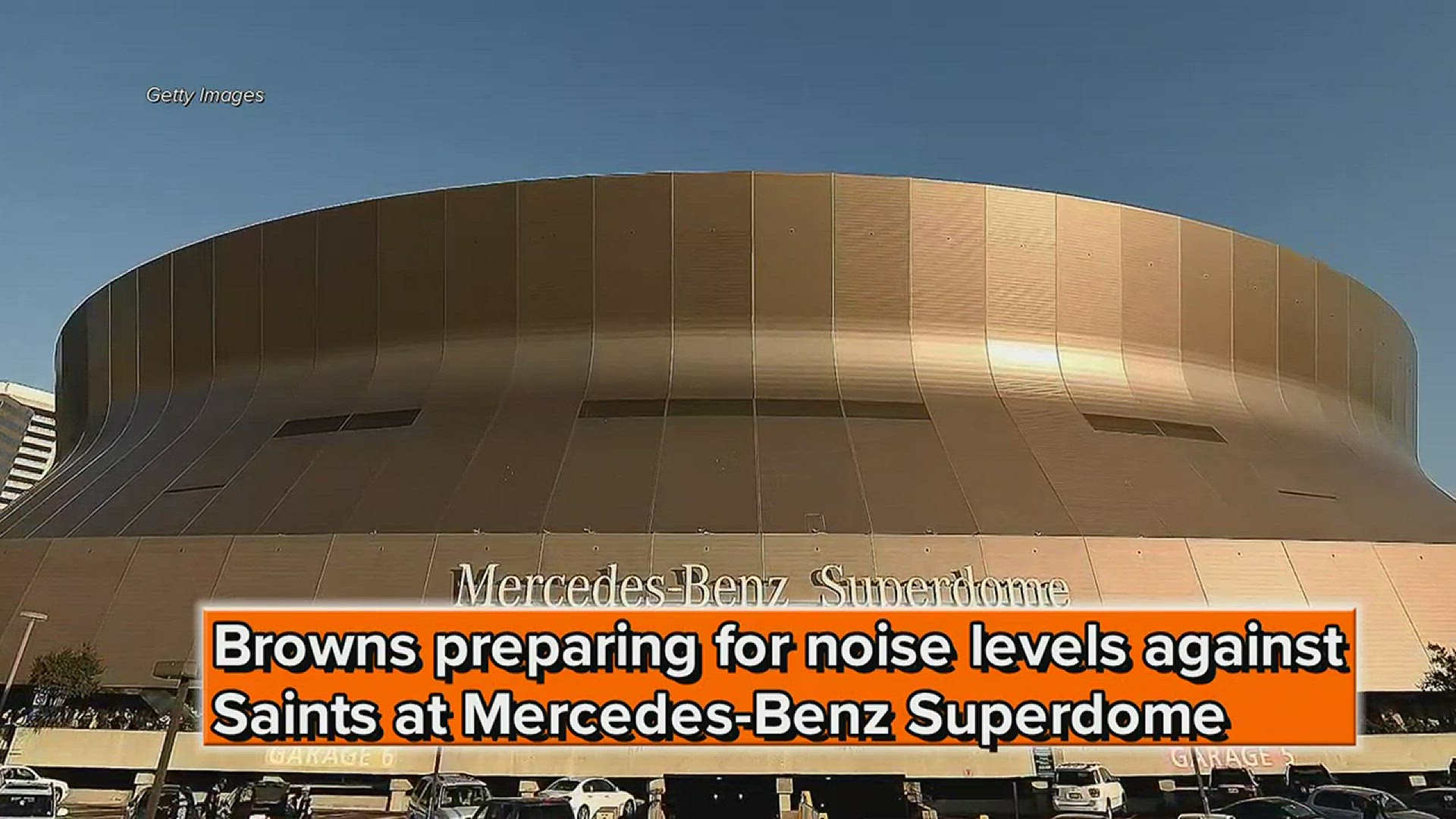 Cleveland Browns preparing for noise levels against New Orleans Saints at Mercedes-Benz Superdome